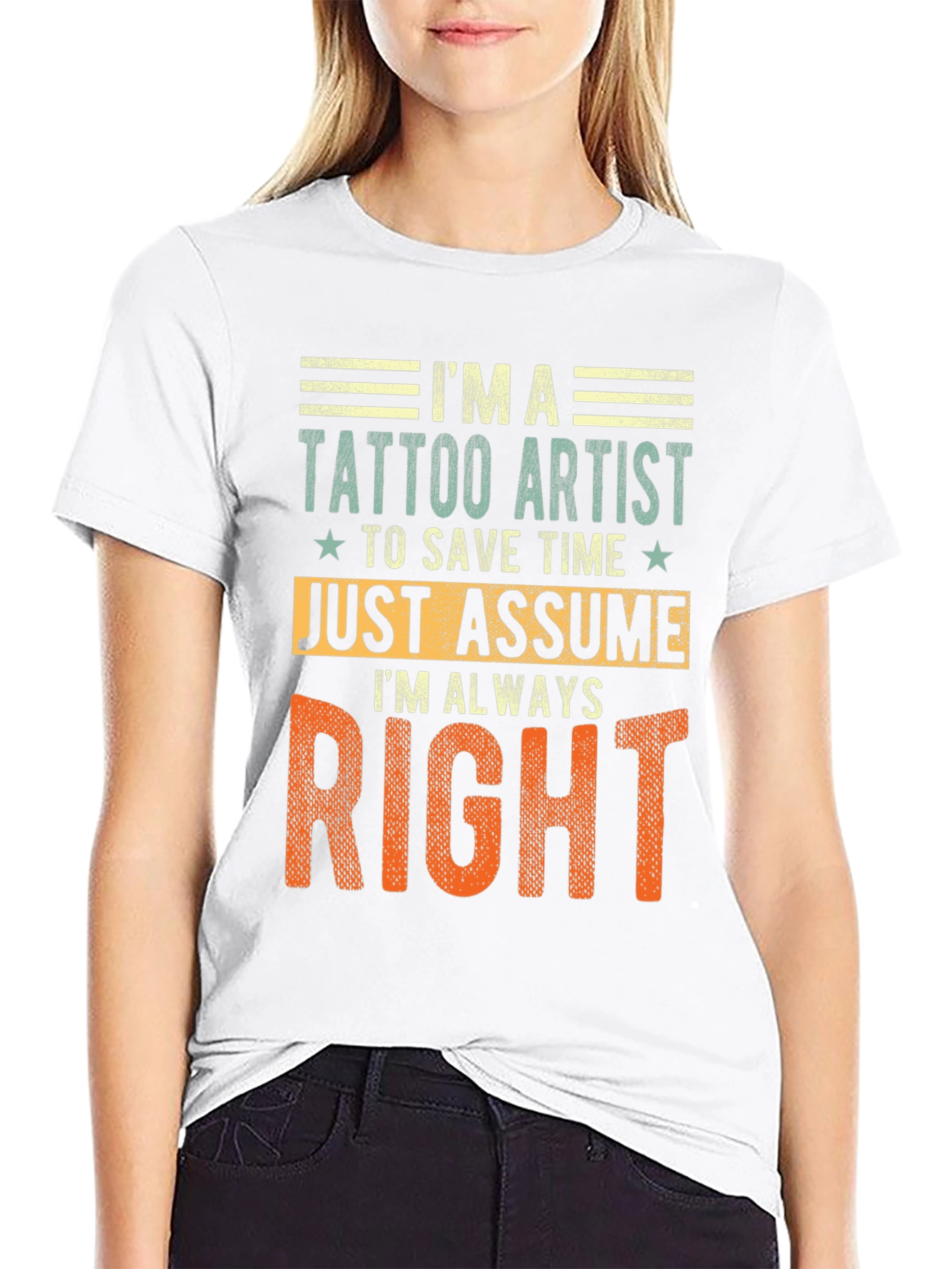 Tattoo Artist Always Right Graphic Tee