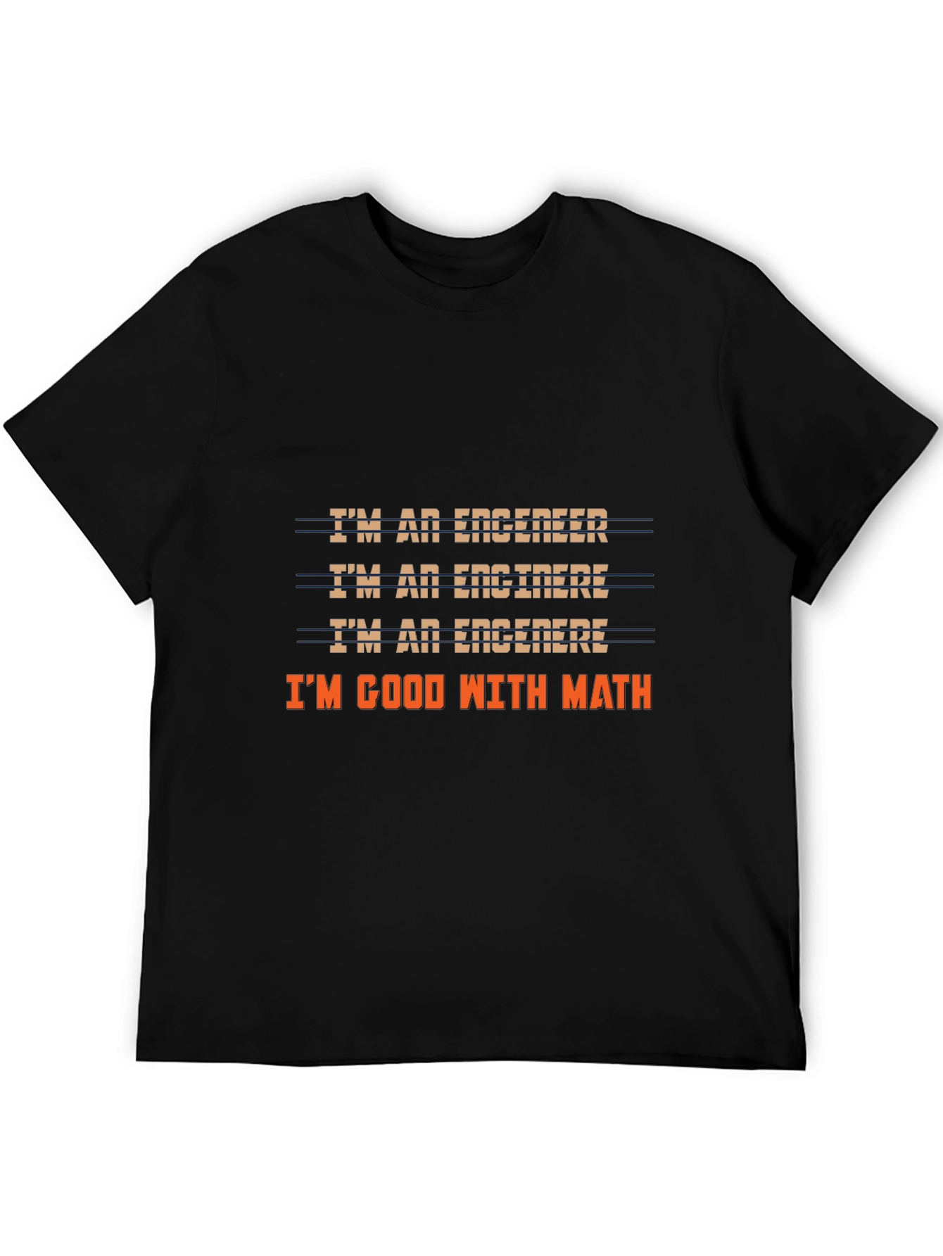 Funny Engineer T-Shirt: Im Good With Math Tee