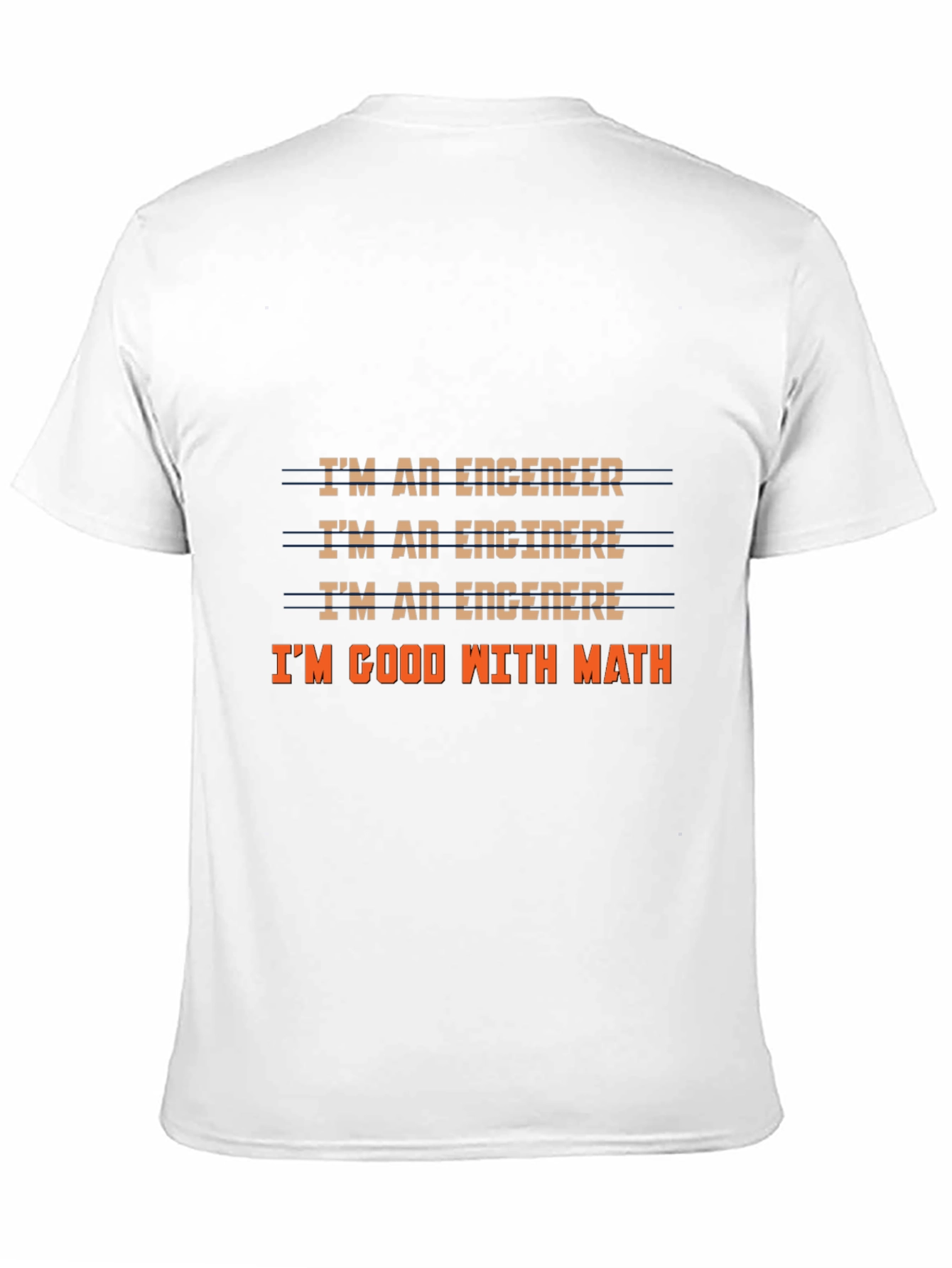 Funny Engineer T-Shirt: Im Good With Math Tee