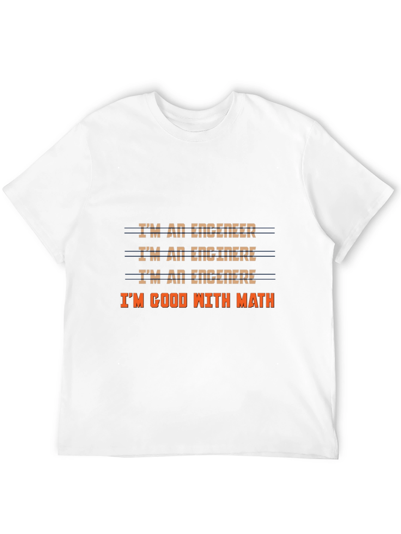 Funny Engineer T-Shirt: Im Good With Math Tee