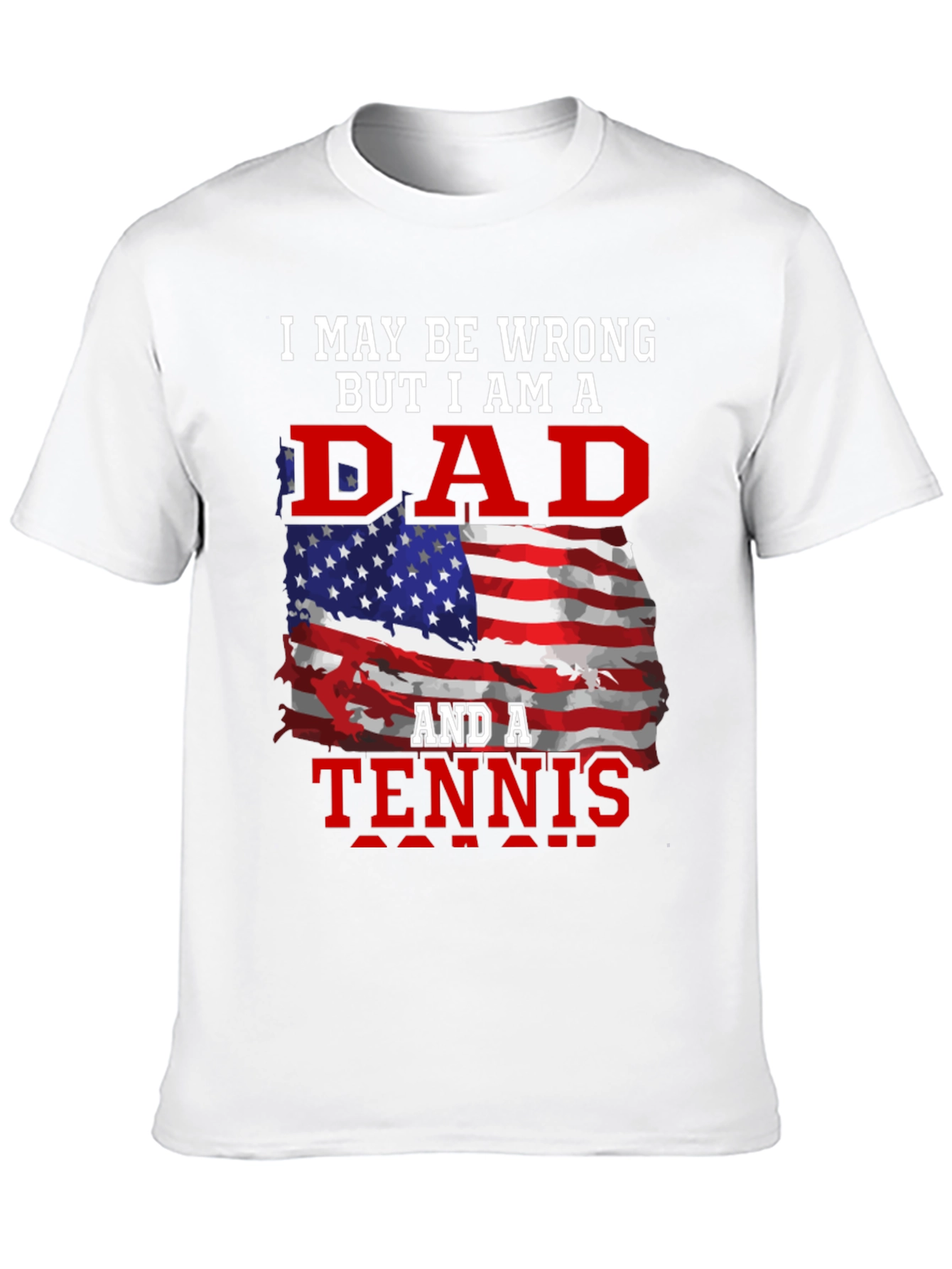 Dad and Tennis Fan T-Shirt - Patriotic Design