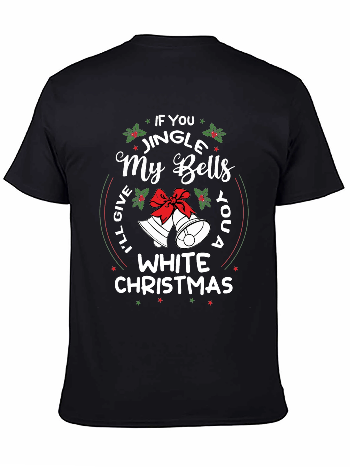 Funny Christmas T-Shirt: Jingle My Bells