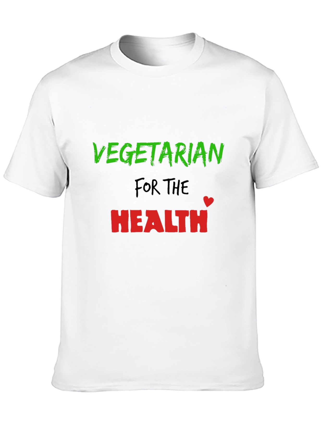 Vegetarian for the Health T-Shirt Stylish Comfort