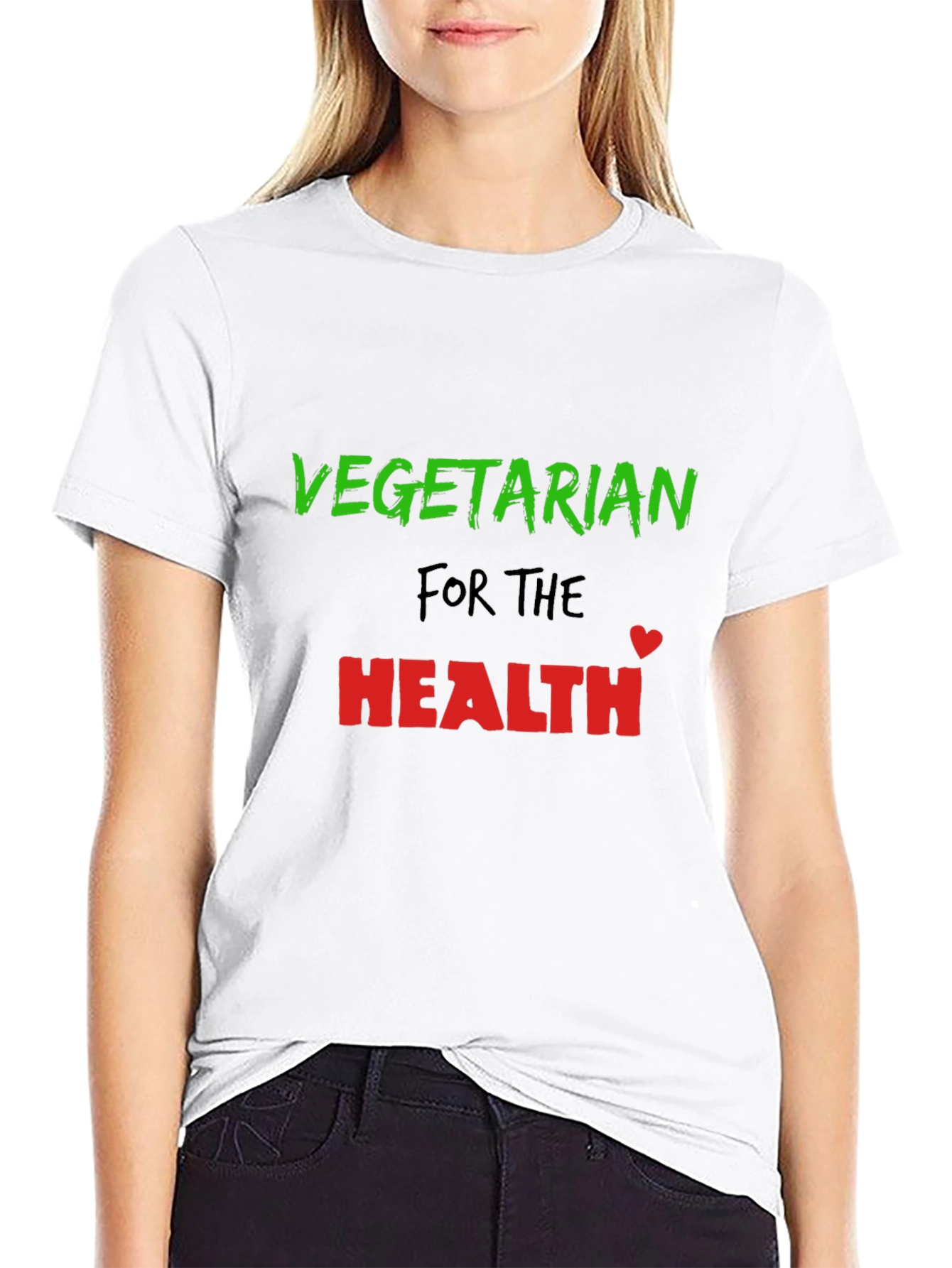 Vegetarian for the Health T-Shirt Stylish Comfort