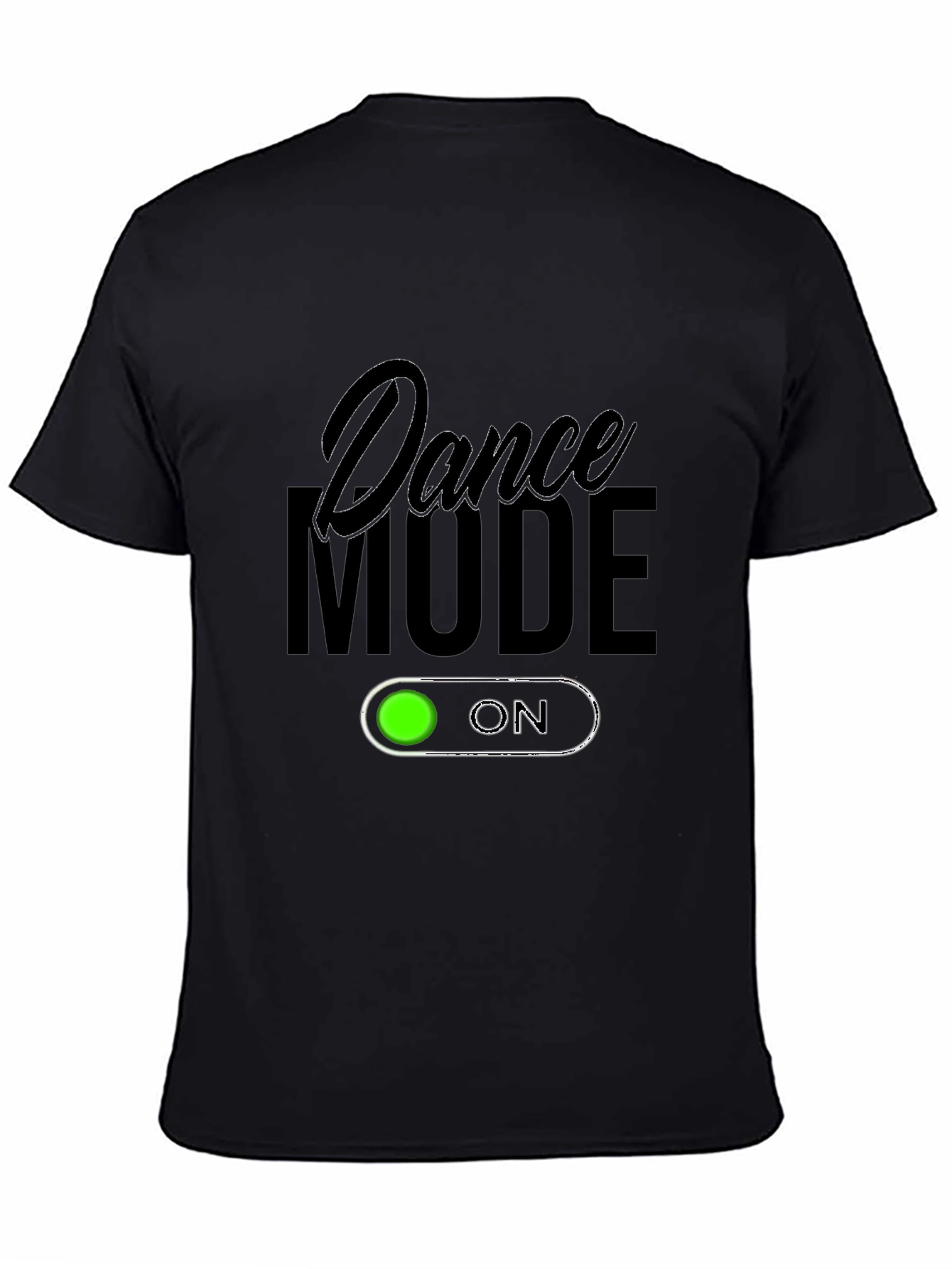 Dance Mode On Black T-Shirt