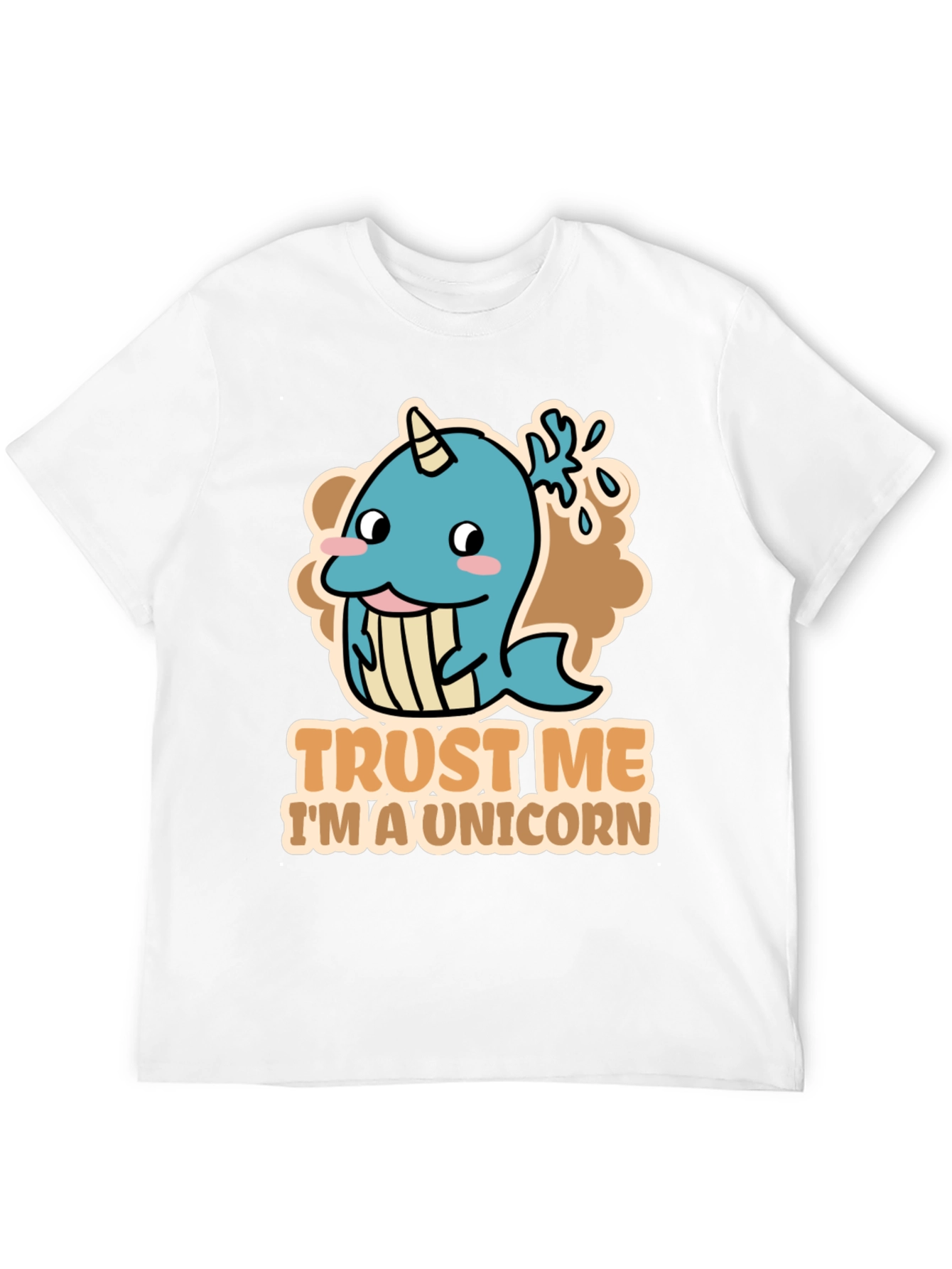 Trust Me Im A Unicorn T-Shirt