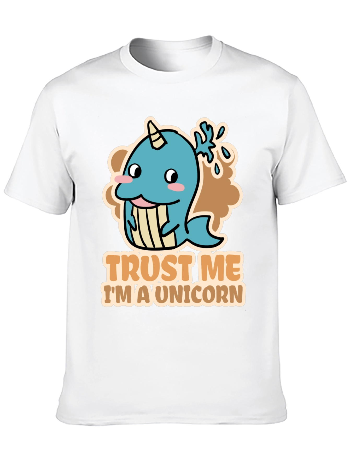 Trust Me Im A Unicorn T-Shirt