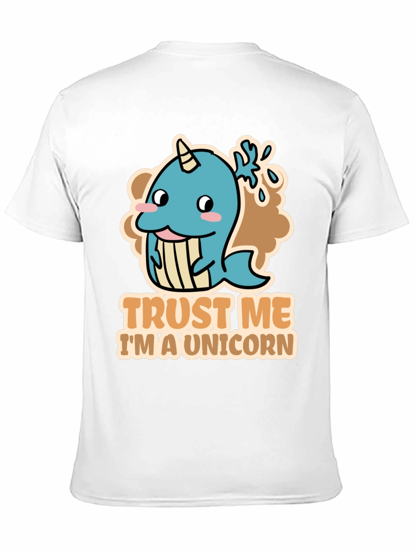 Trust Me Im A Unicorn T-Shirt