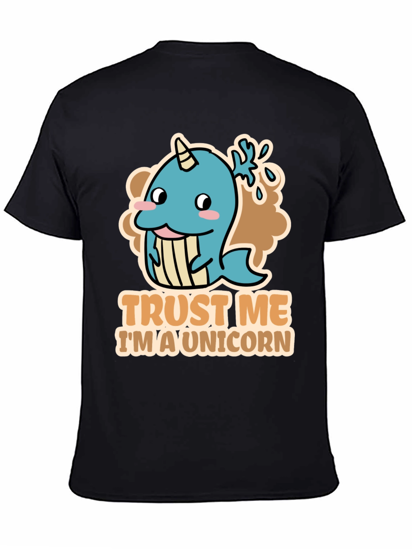 Trust Me Im A Unicorn T-Shirt