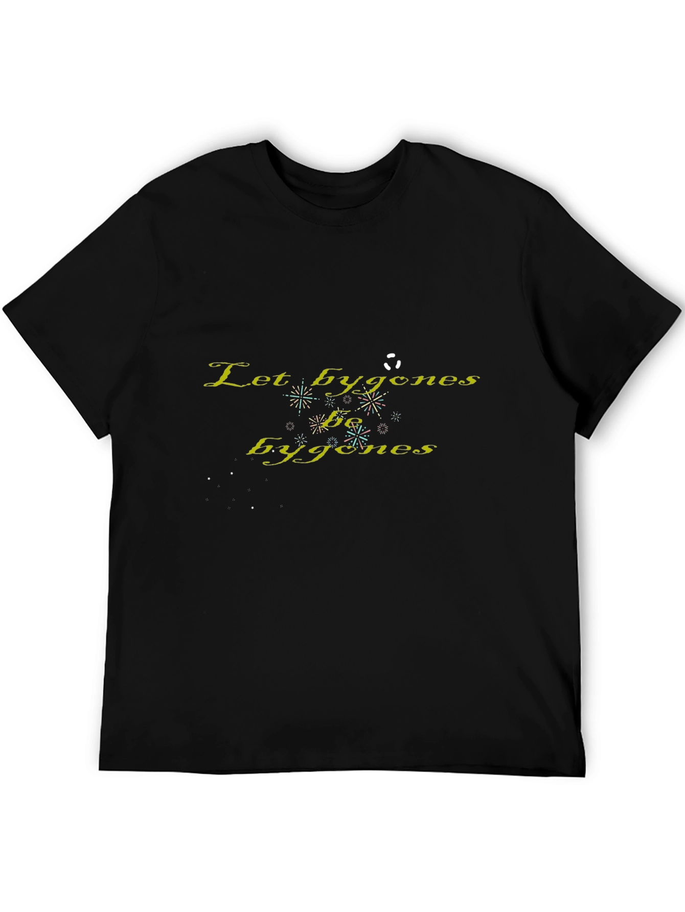 Let Bygones Be Bygones Black Graphic Tee