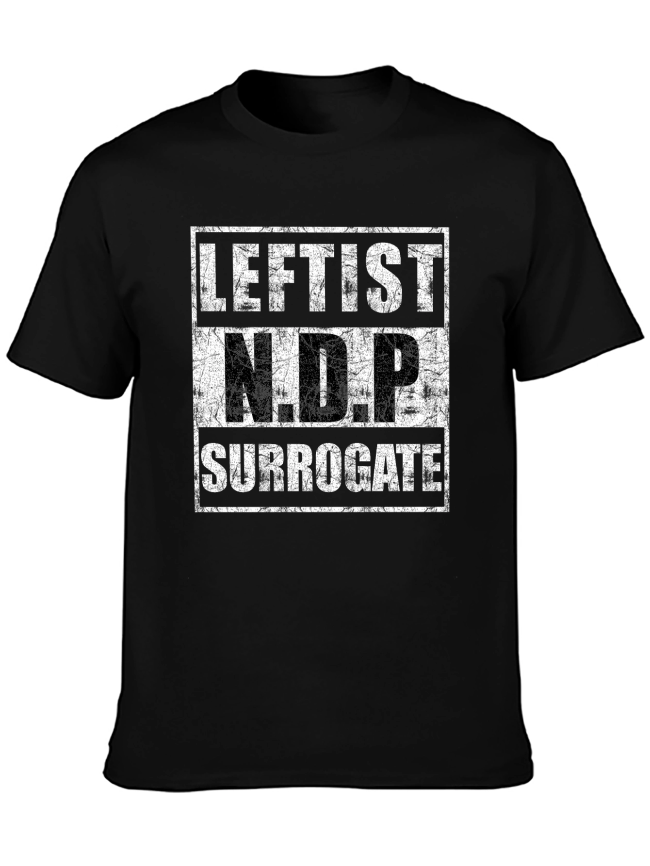 Leftist NDP Surrogate T-Shirt - Bold Political Statement Tee