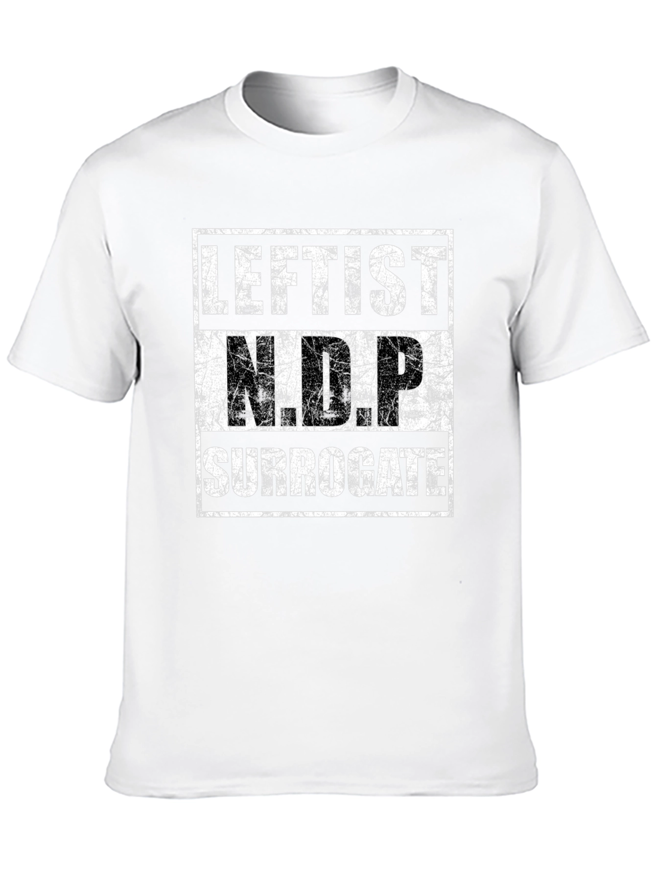 Leftist NDP Surrogate T-Shirt - Bold Political Statement Tee