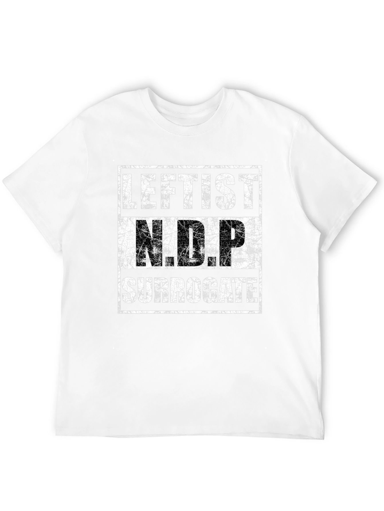 Leftist NDP Surrogate T-Shirt - Bold Political Statement Tee