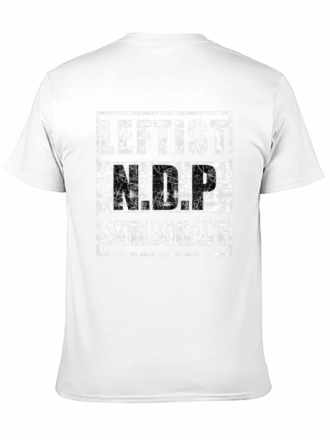 Leftist NDP Surrogate T-Shirt - Bold Political Statement Tee