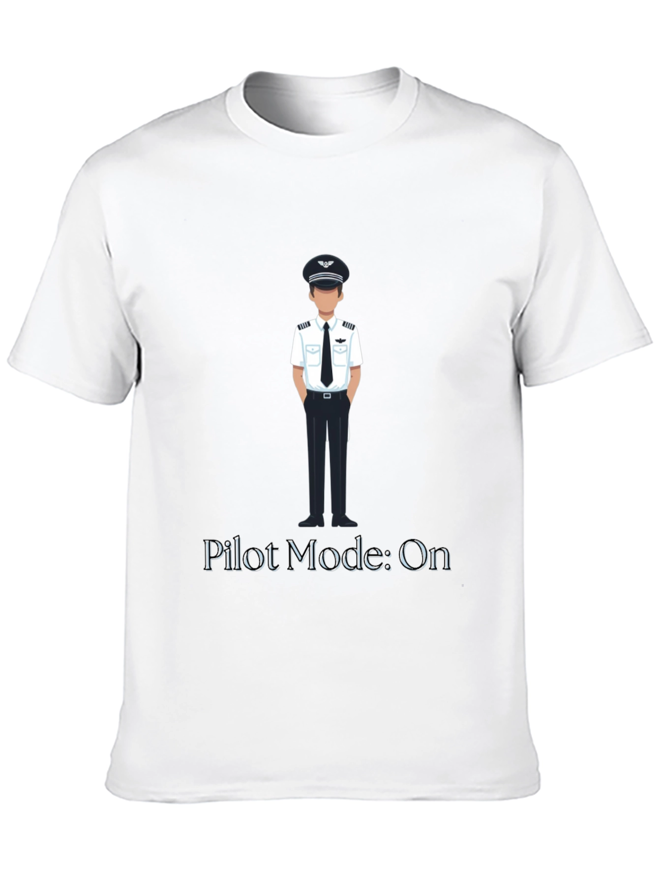 Pilot Mode: On T-Shirt