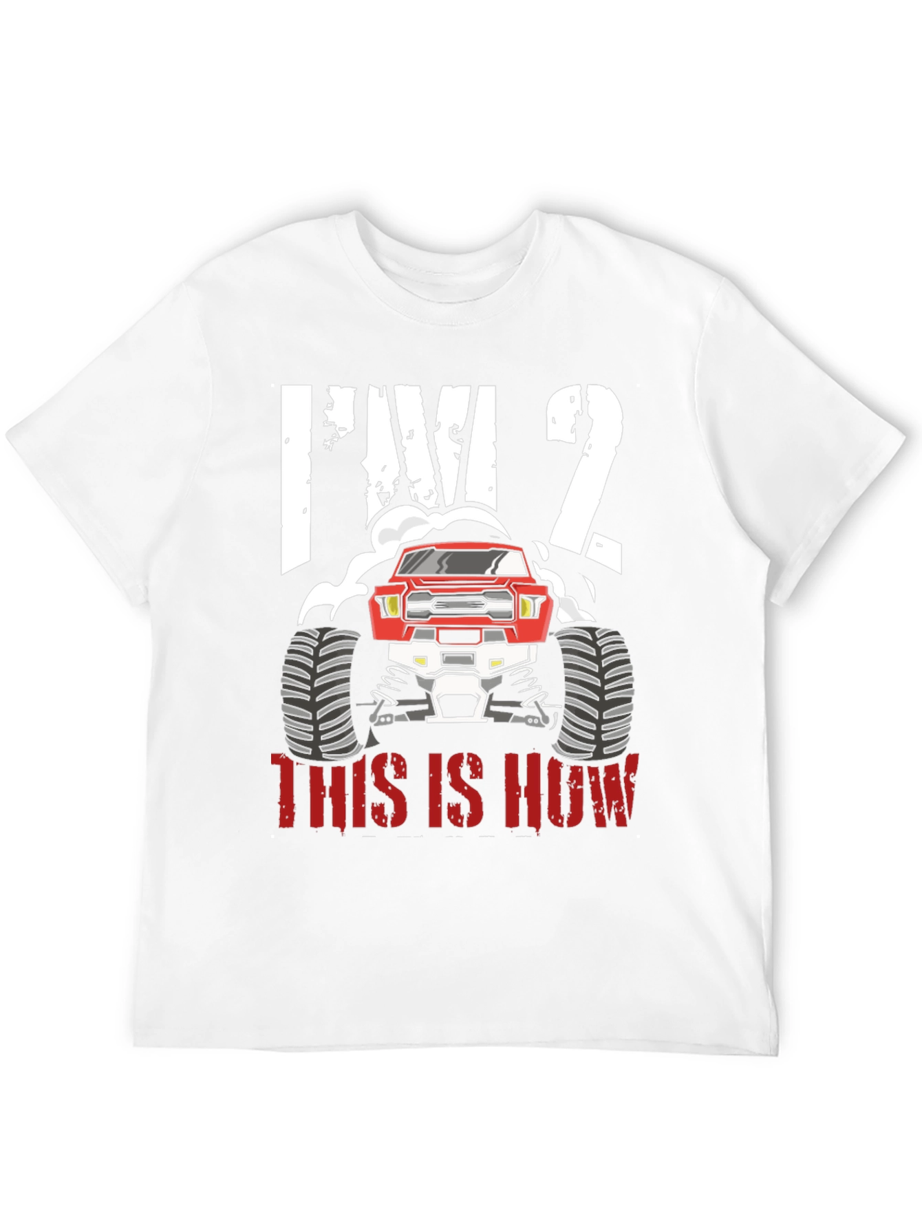 Im 2 Monster Truck T-Shirt