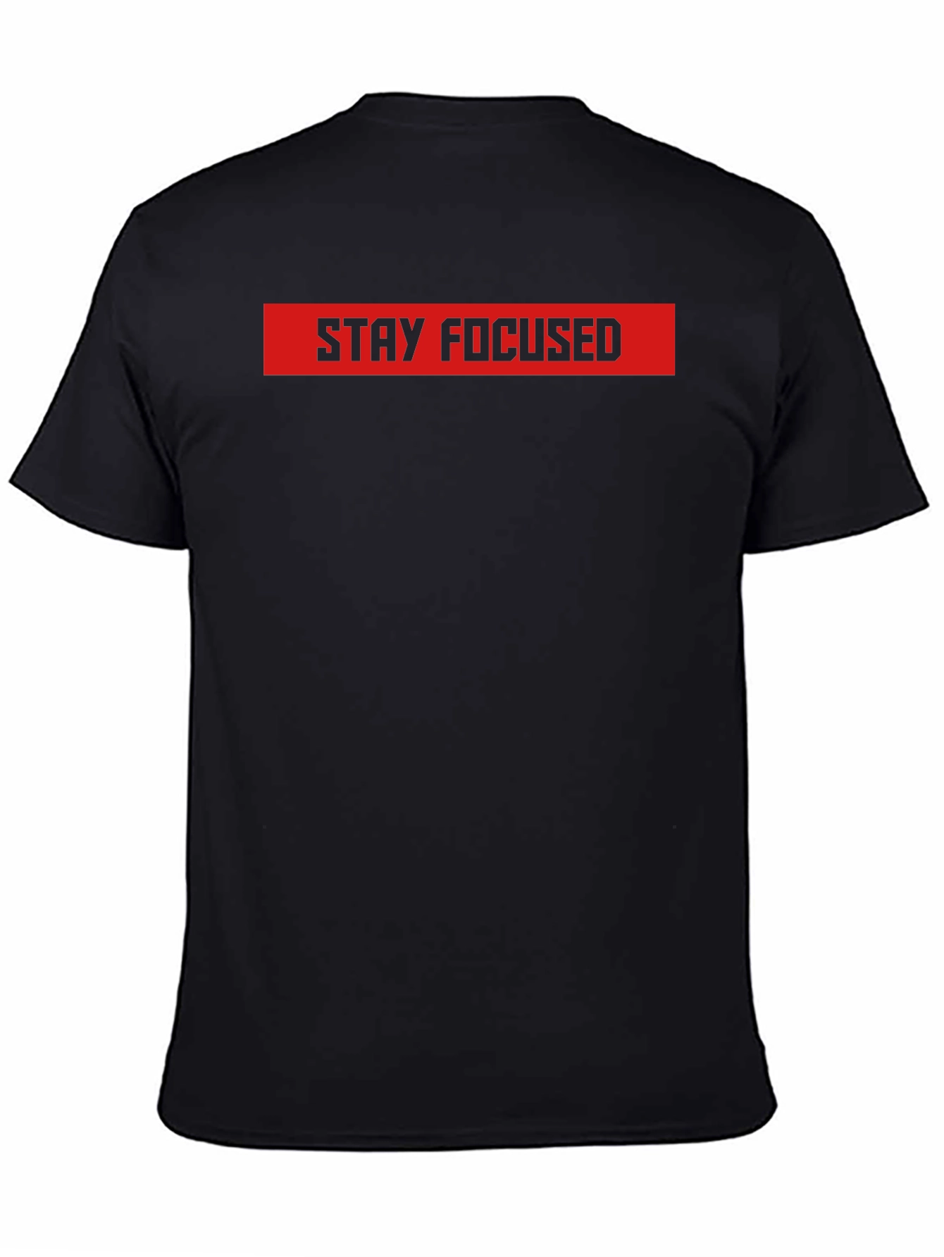 Stay Focused Black Graphic Tee - Motivational Shirt
