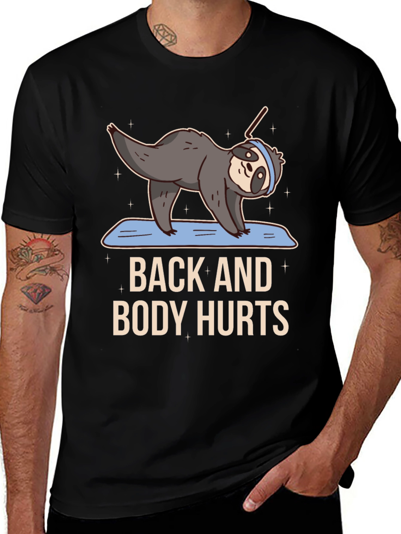 Funny Yoga Sloth T-Shirt - Back and Body Hurts