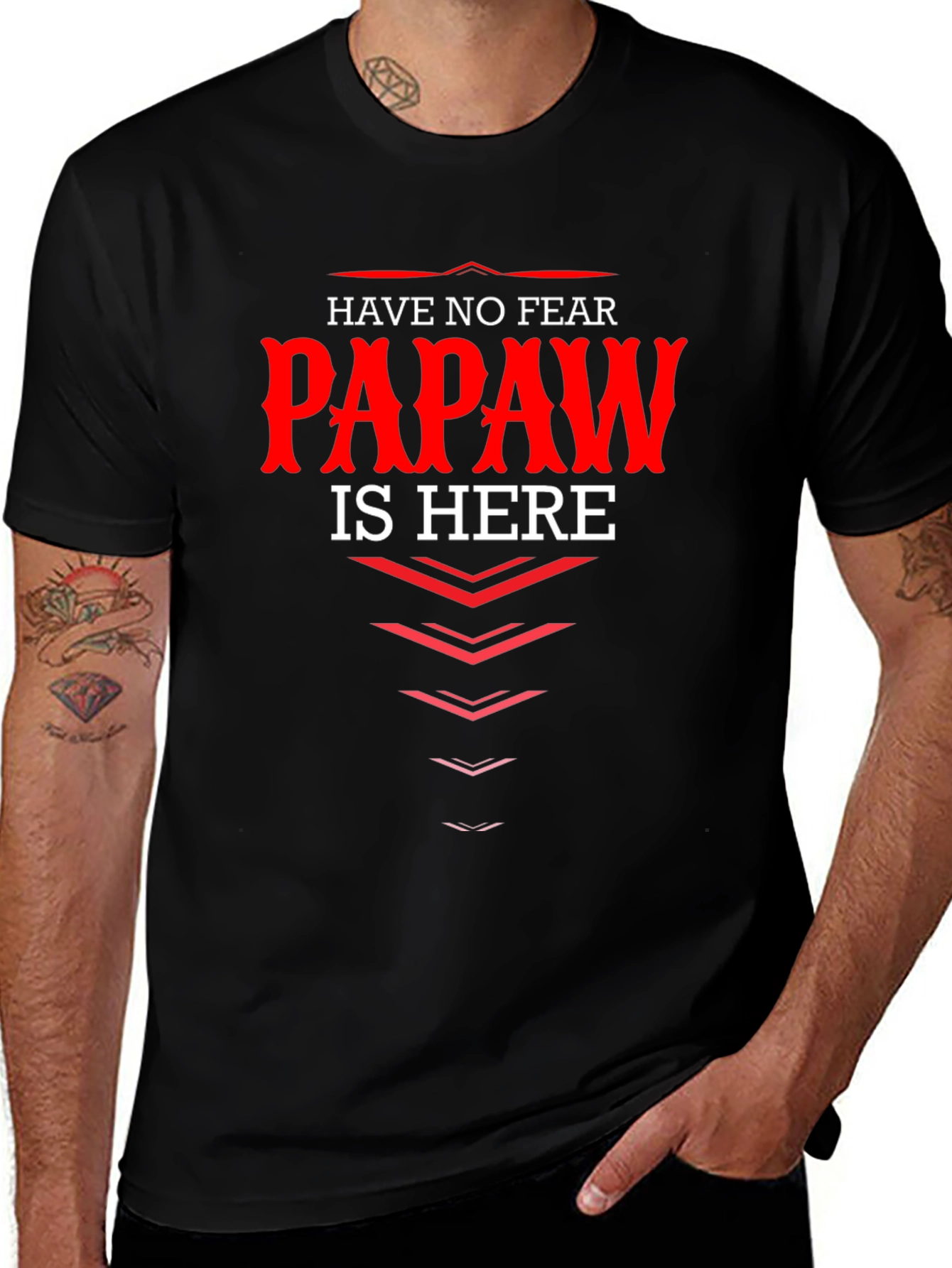 Have No Fear Papaw is Here Black T-Shirt