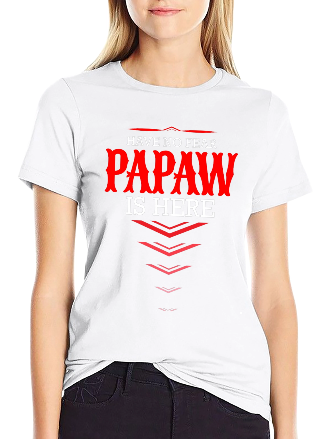 Have No Fear Papaw is Here Black T-Shirt