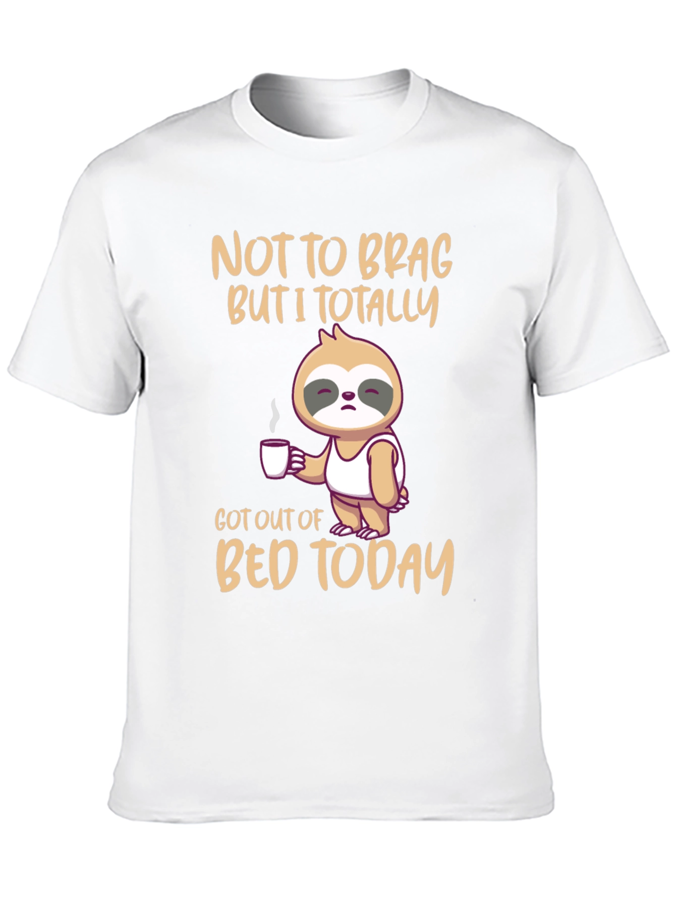 Lazy Sloth Got Out Of Bed Funny T-Shirt