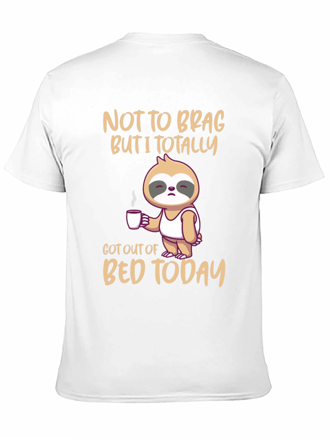 Lazy Sloth Got Out Of Bed Funny T-Shirt