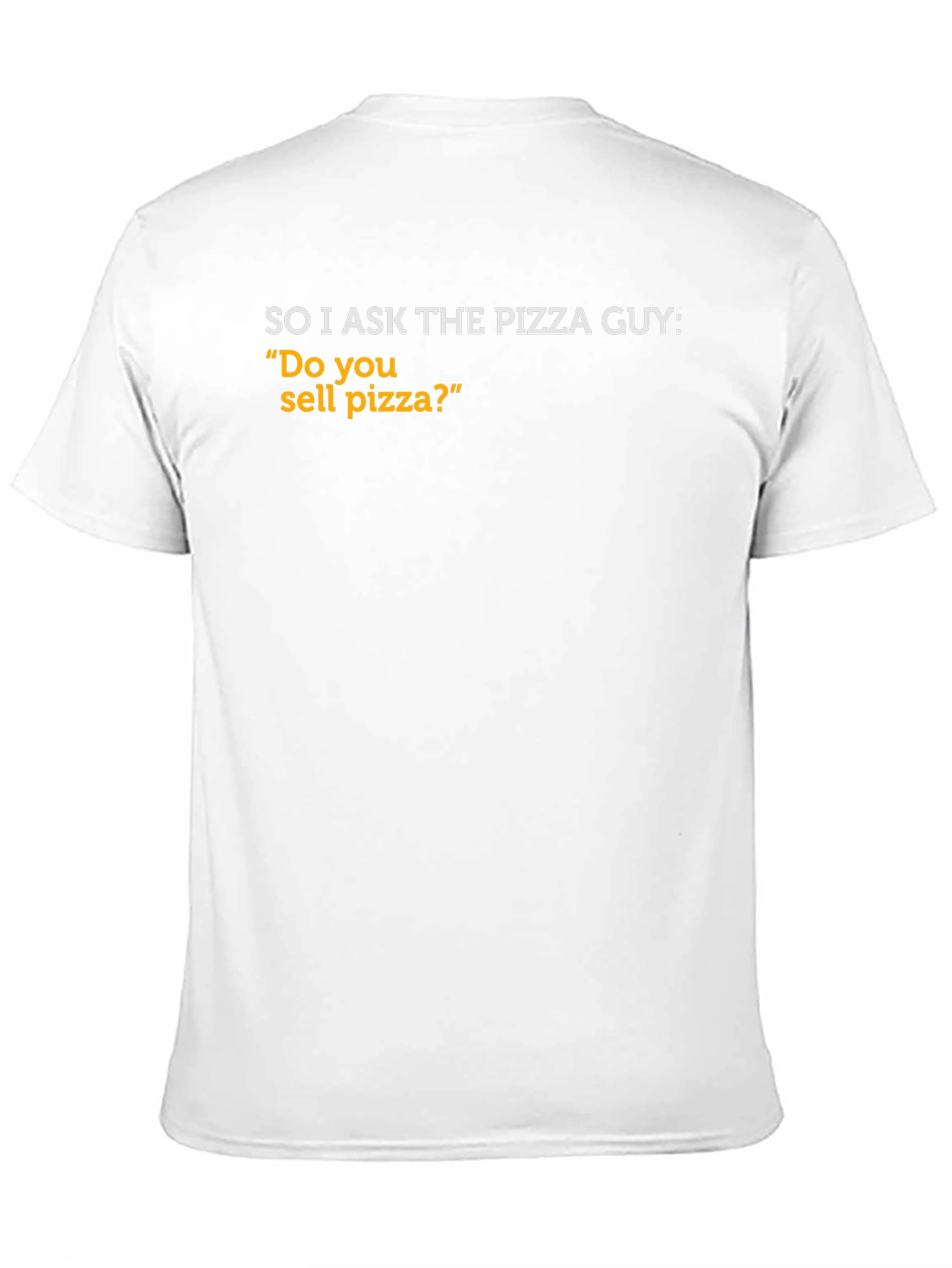 Funny Pizza Guy T-Shirt
