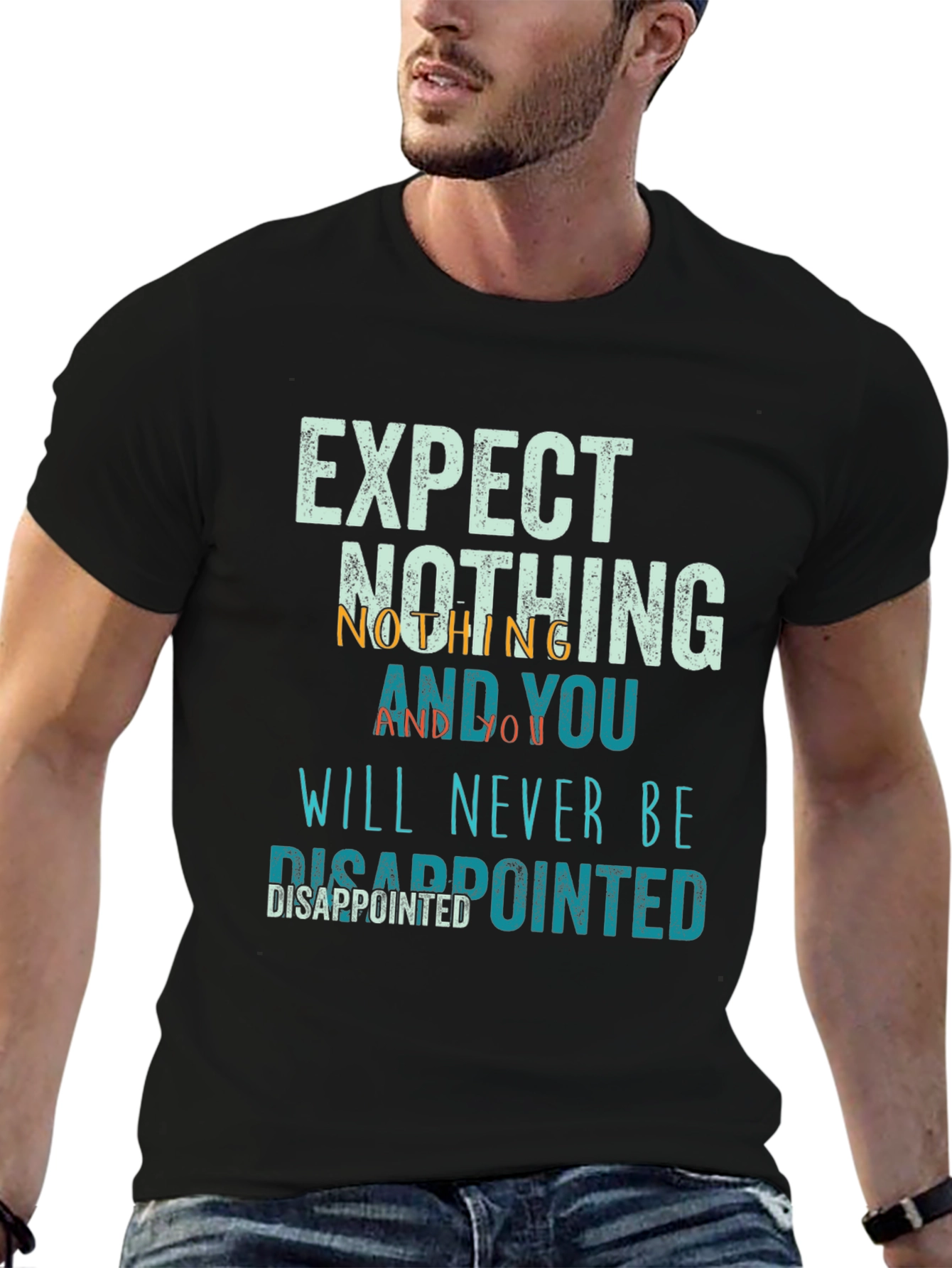 Expect Nothing Disappointed T-Shirt