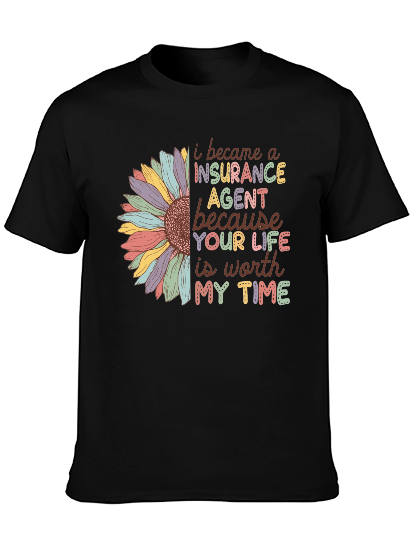 Insurance Agent Sunflower T-Shirt