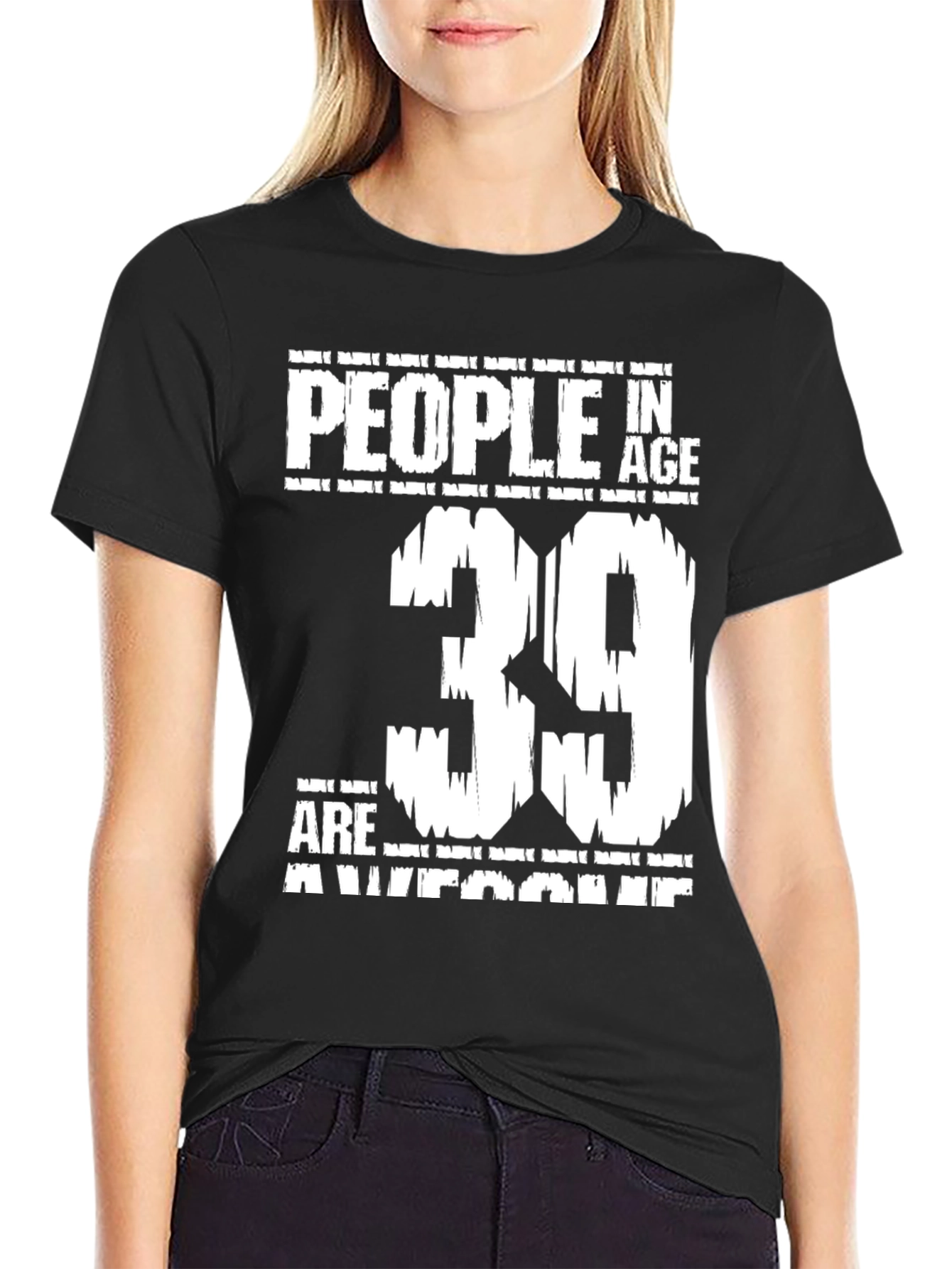People in Age 39 Are Awesome Graphic T-Shirt