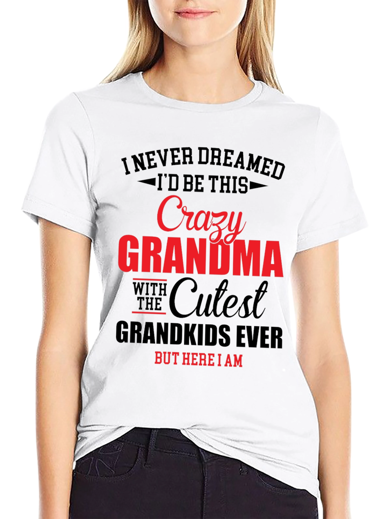 Crazy Grandma T-Shirt: Cutest Grandkids Ever!