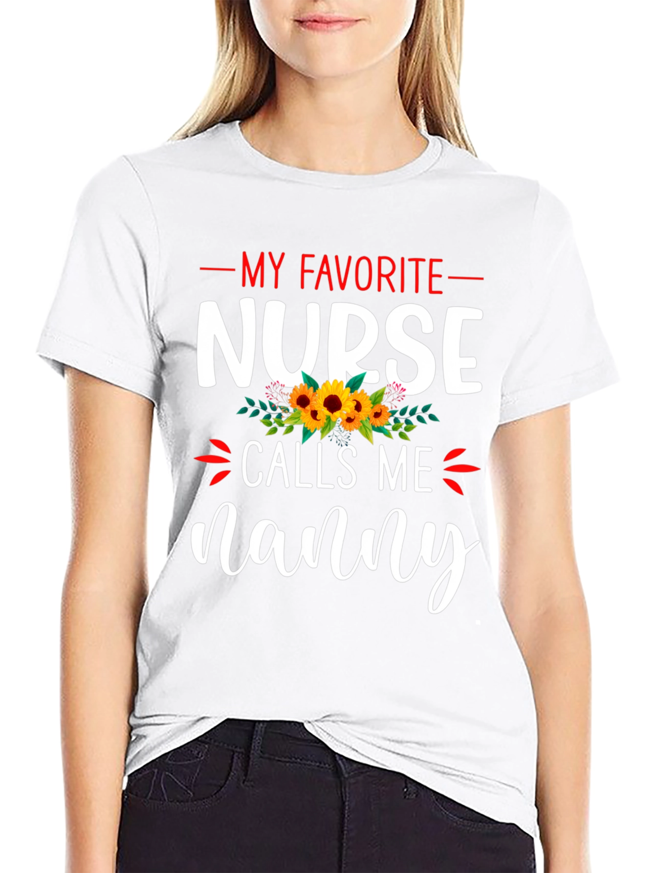 My Favorite Nurse Calls Me Nanny T-Shirt