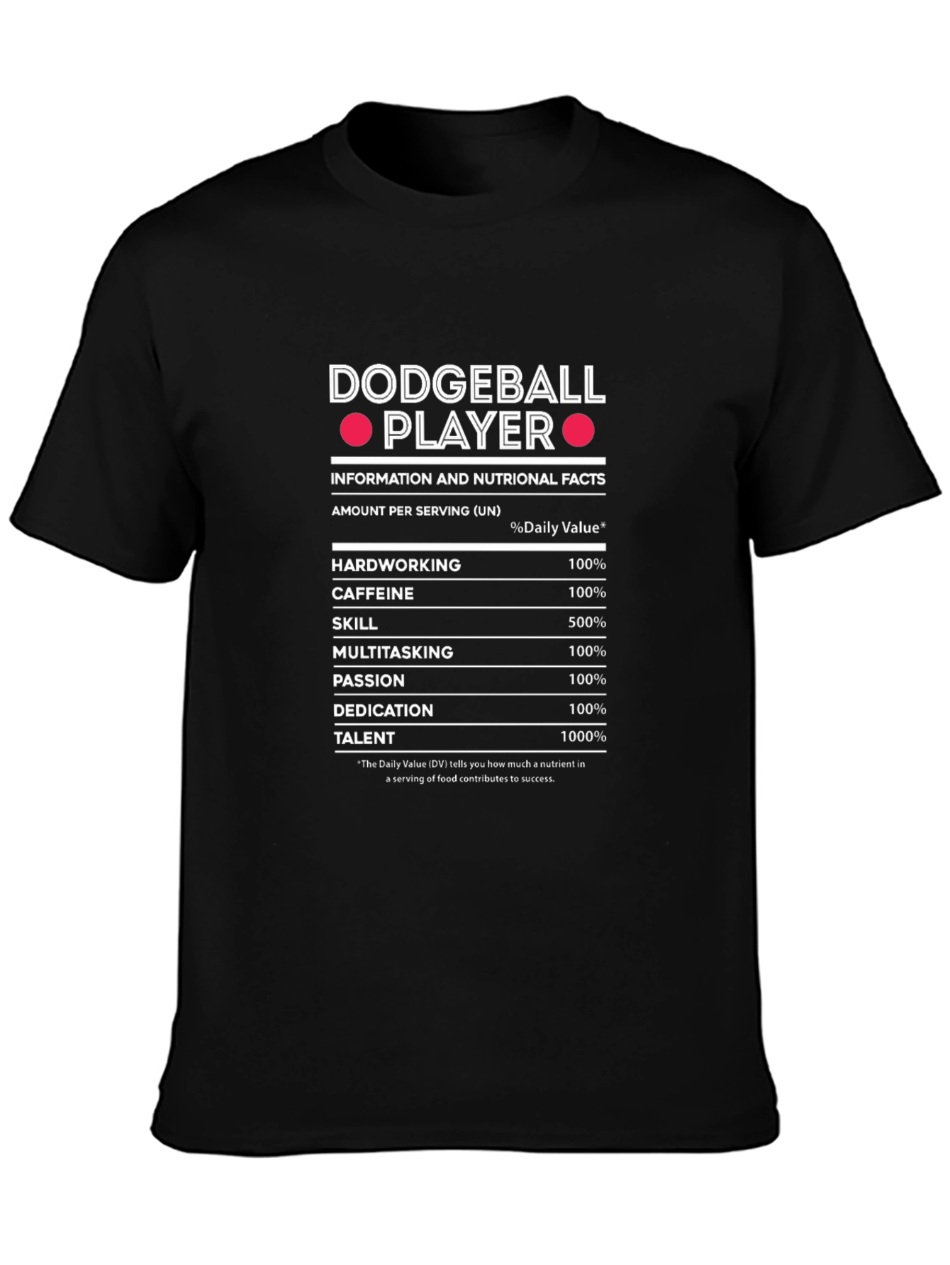 Dodgeball Player Nutrition Facts T-Shirt