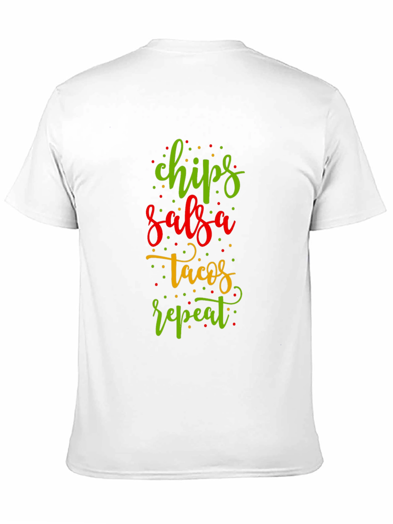 Chips Salsa Tacos Repeat Funny Graphic Tee