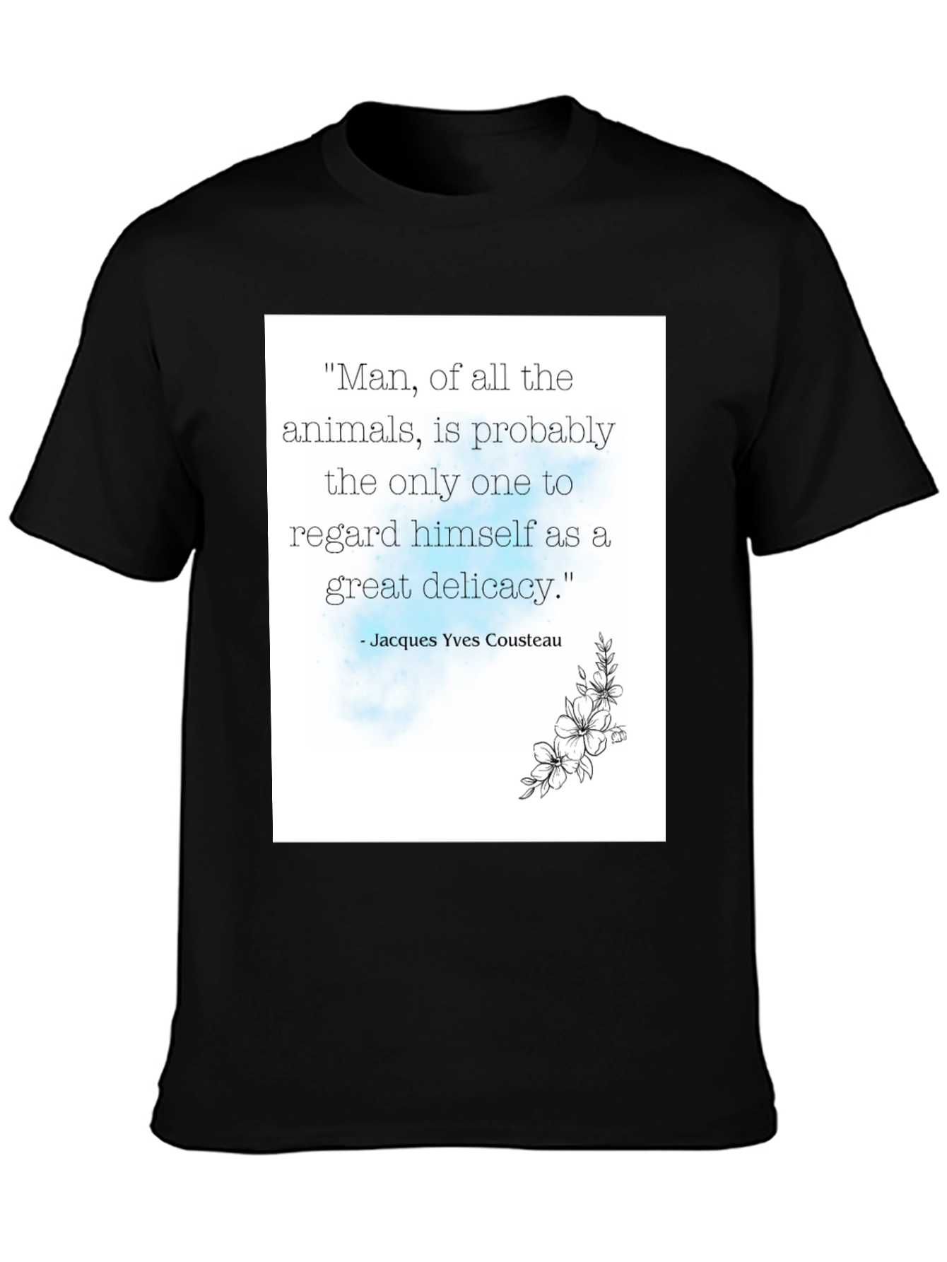 Jacques Cousteau Quote T-Shirt