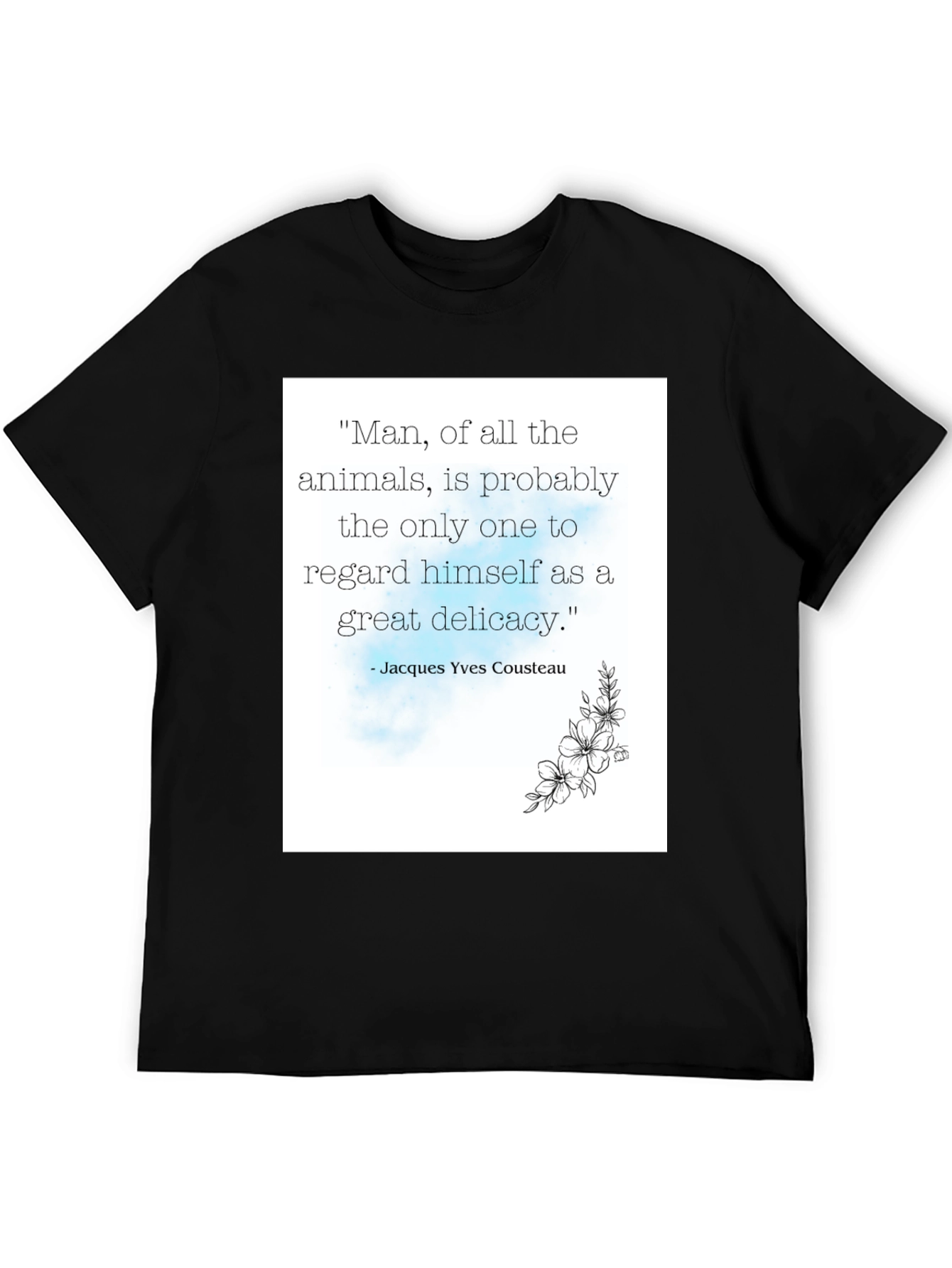 Jacques Cousteau Quote T-Shirt
