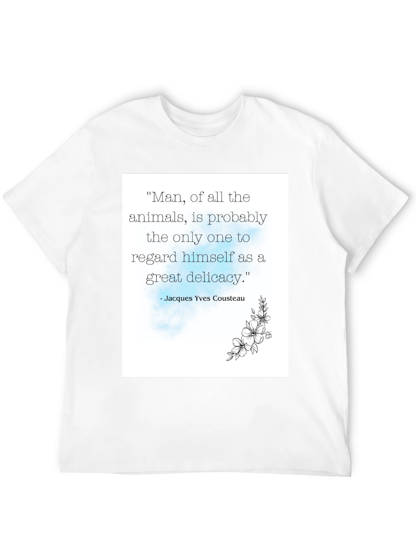 Jacques Cousteau Quote T-Shirt