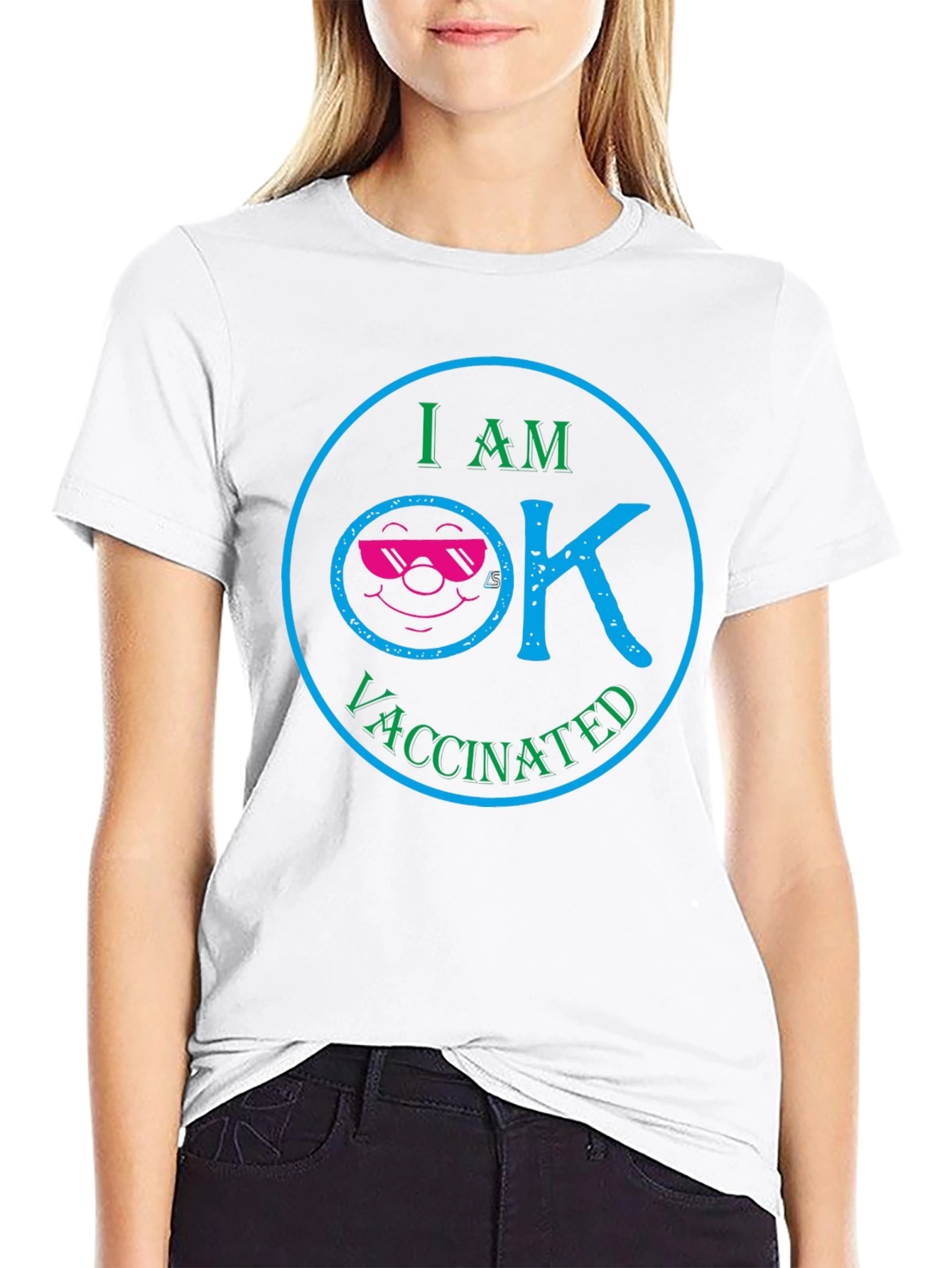I am OK Vaccinated T-Shirt