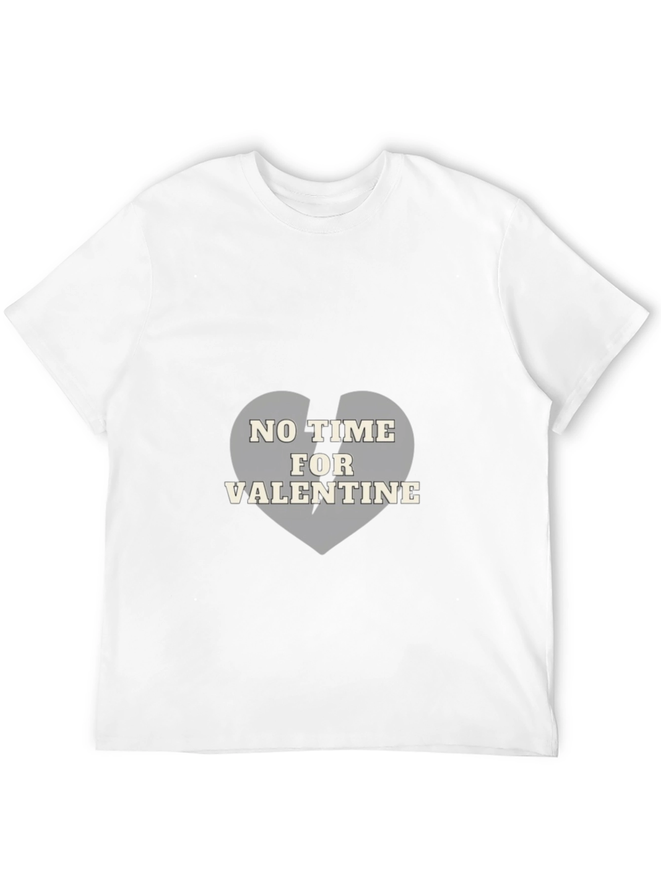 No Time For Valentine T-Shirt