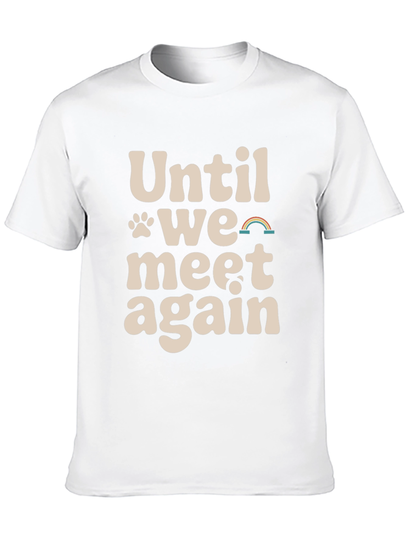 Until We Meet Again Pet Memorial T-Shirt