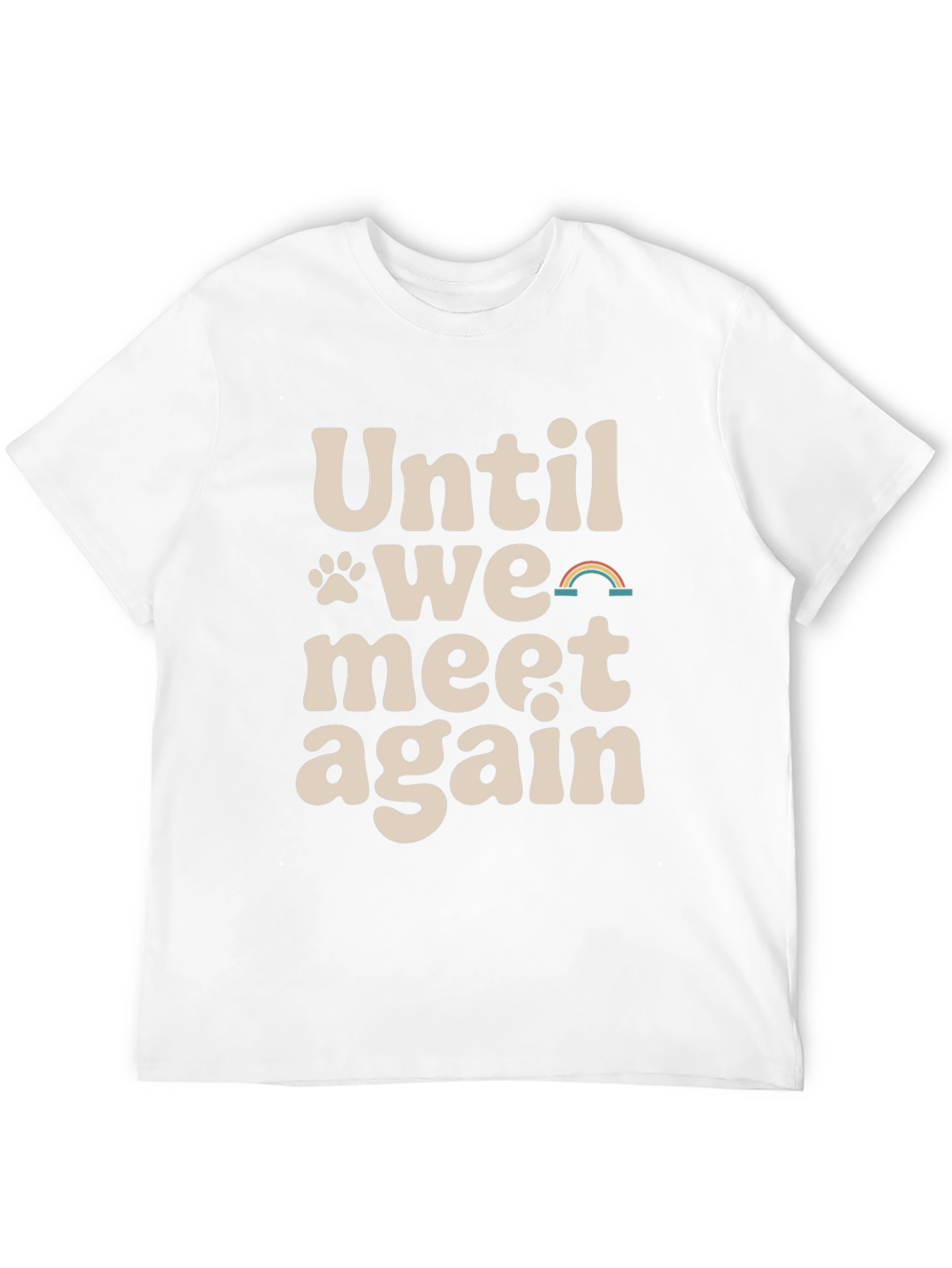 Until We Meet Again Pet Memorial T-Shirt