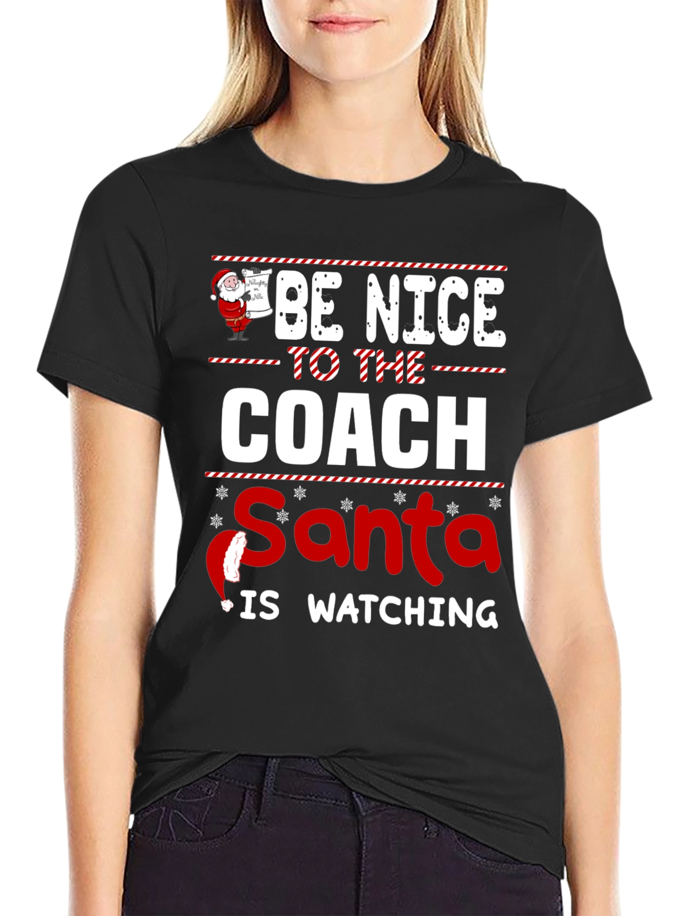 Be Nice to the Coach Santa Is Watching T-Shirt