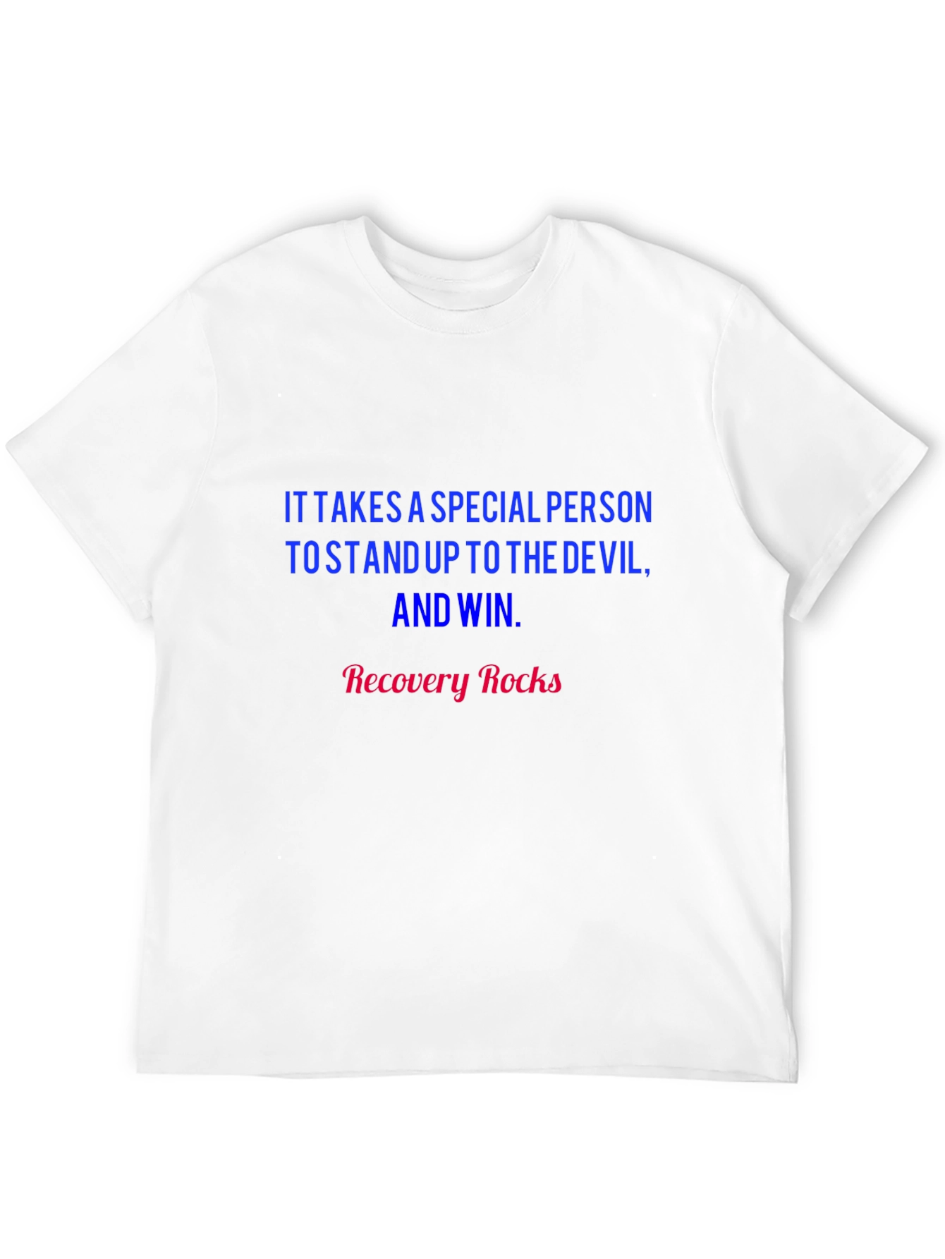 Recovery Rocks T-Shirt: Stand Up and Win
