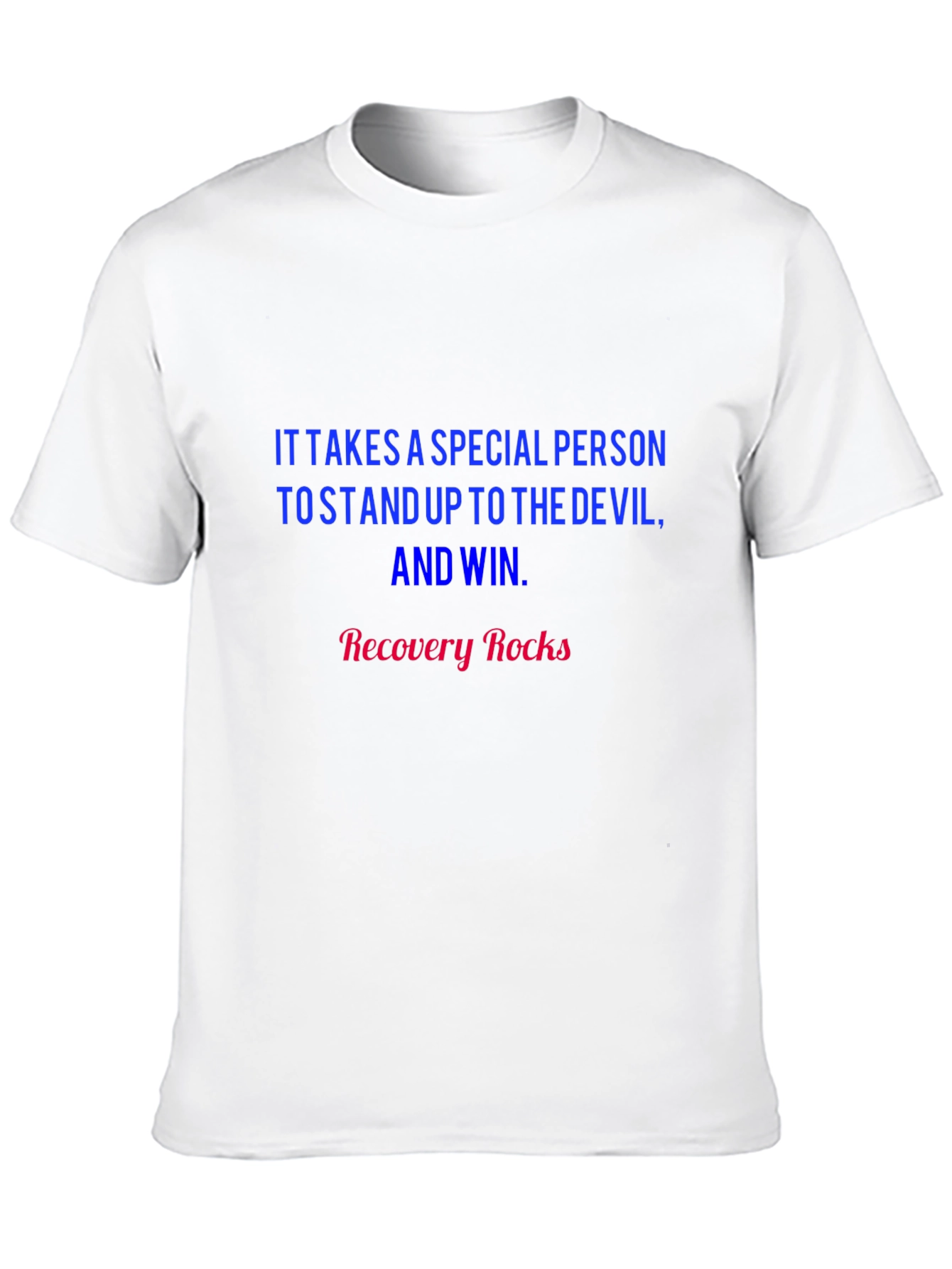 Recovery Rocks T-Shirt: Stand Up and Win
