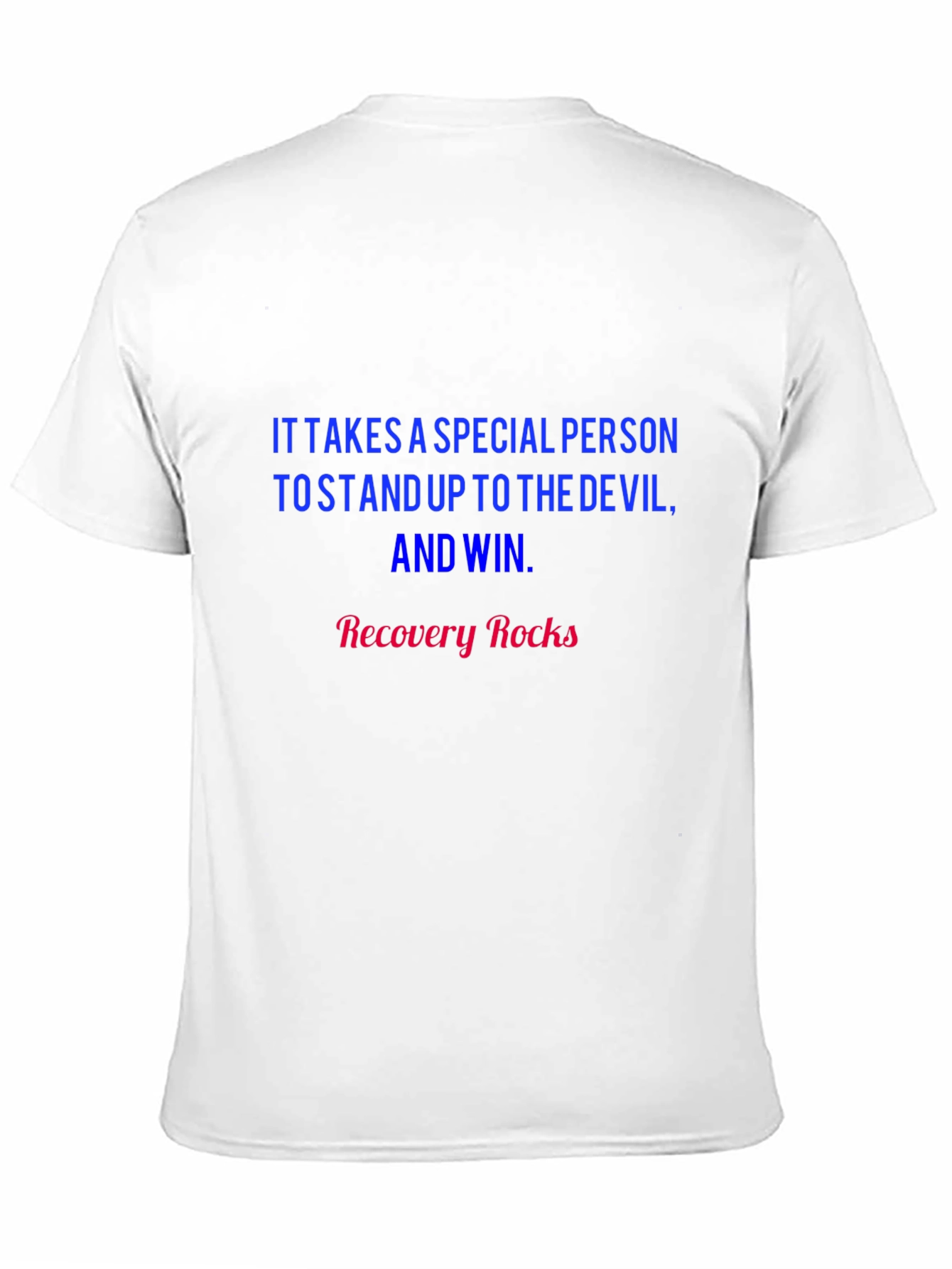 Recovery Rocks T-Shirt: Stand Up and Win