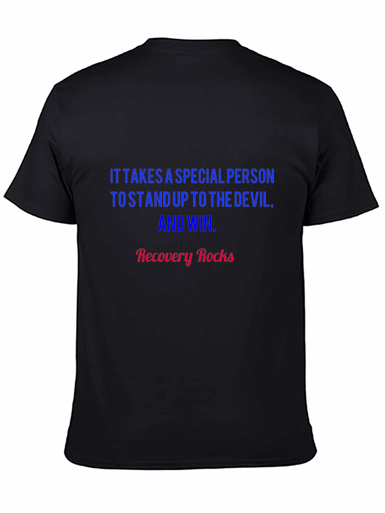 Recovery Rocks T-Shirt: Stand Up and Win