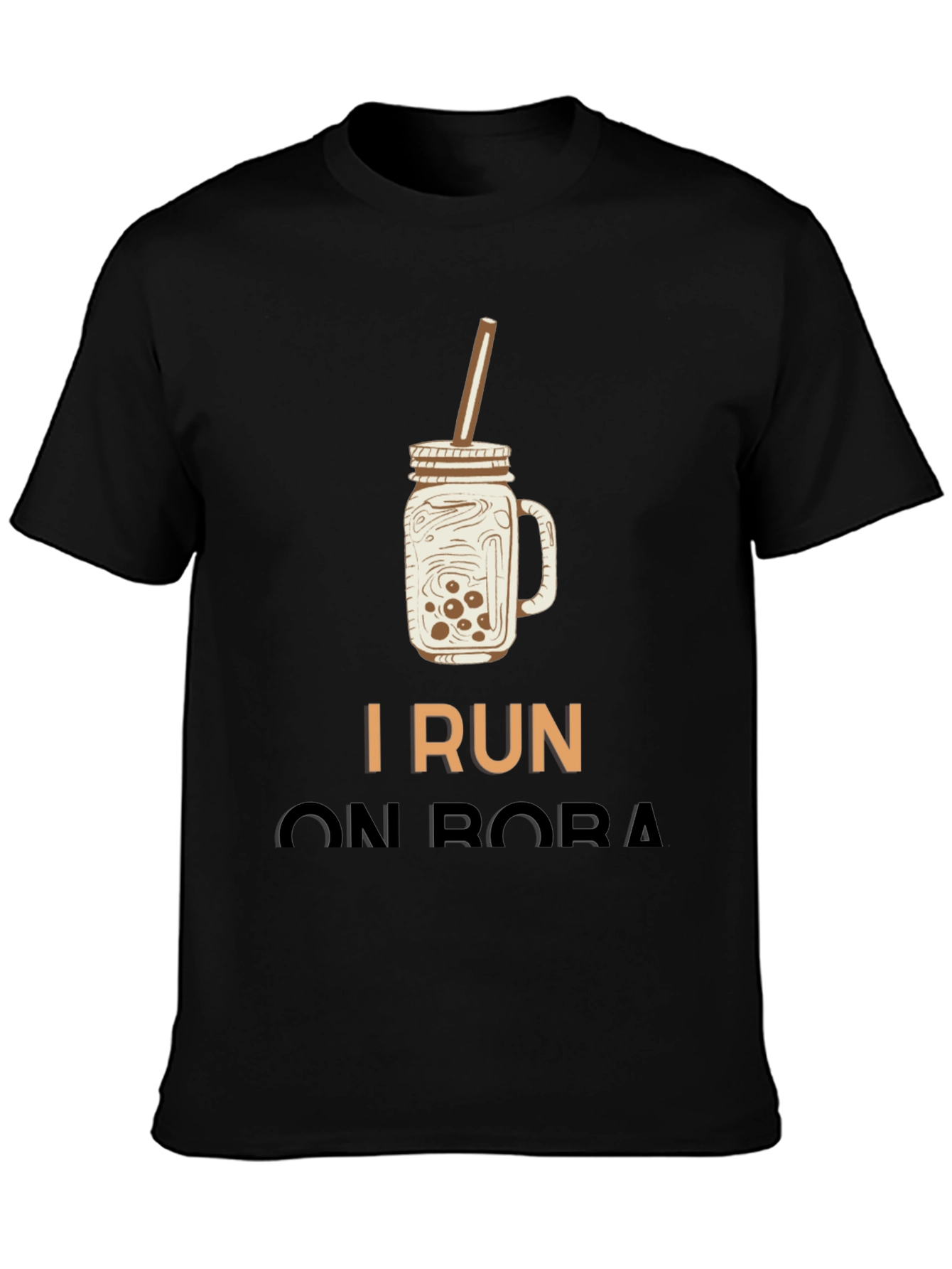 I Run On Boba T-Shirt