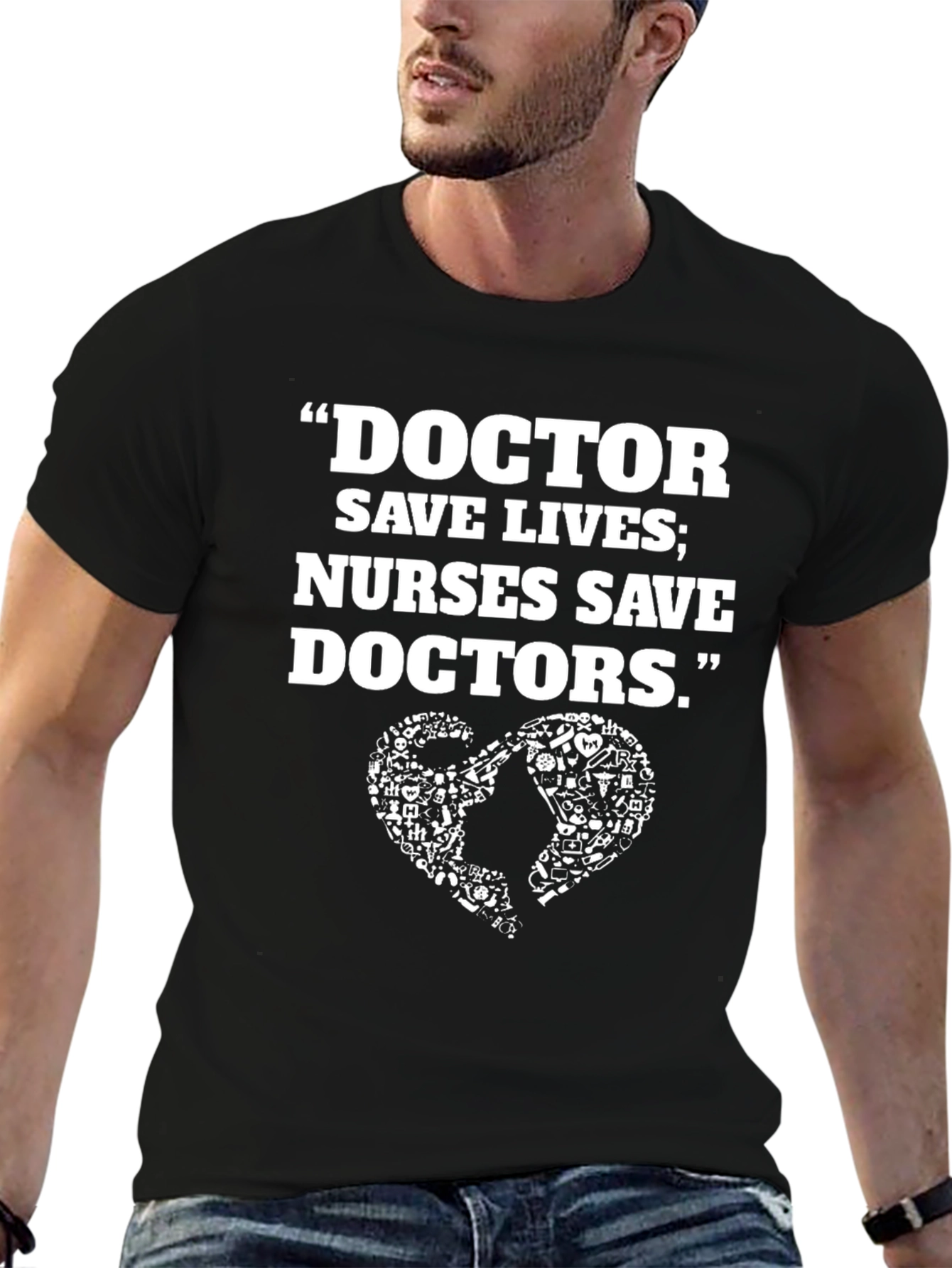 Doctor Nurse T-Shirt - Funny Medical Quote