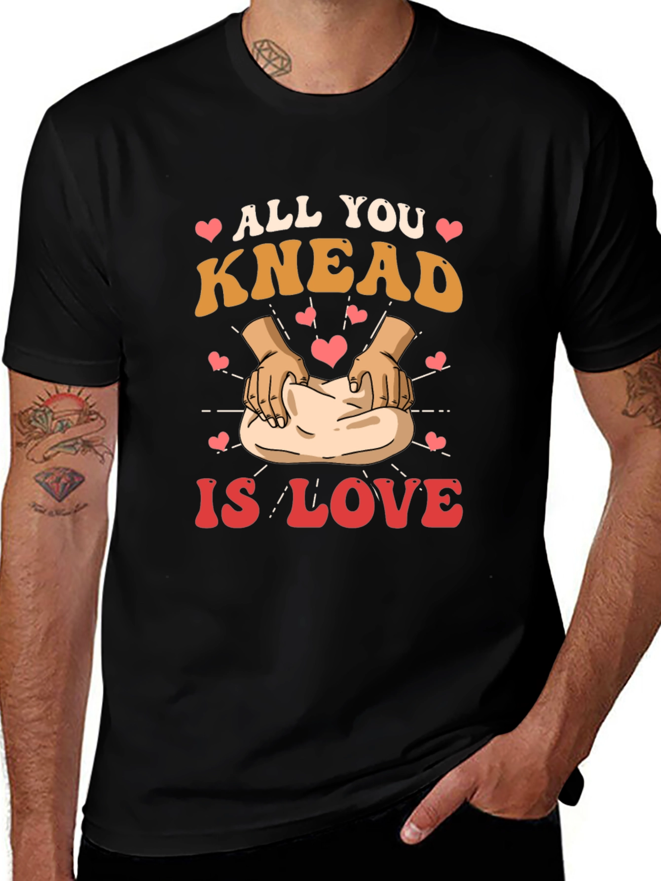 All You Knead is Love T-Shirt
