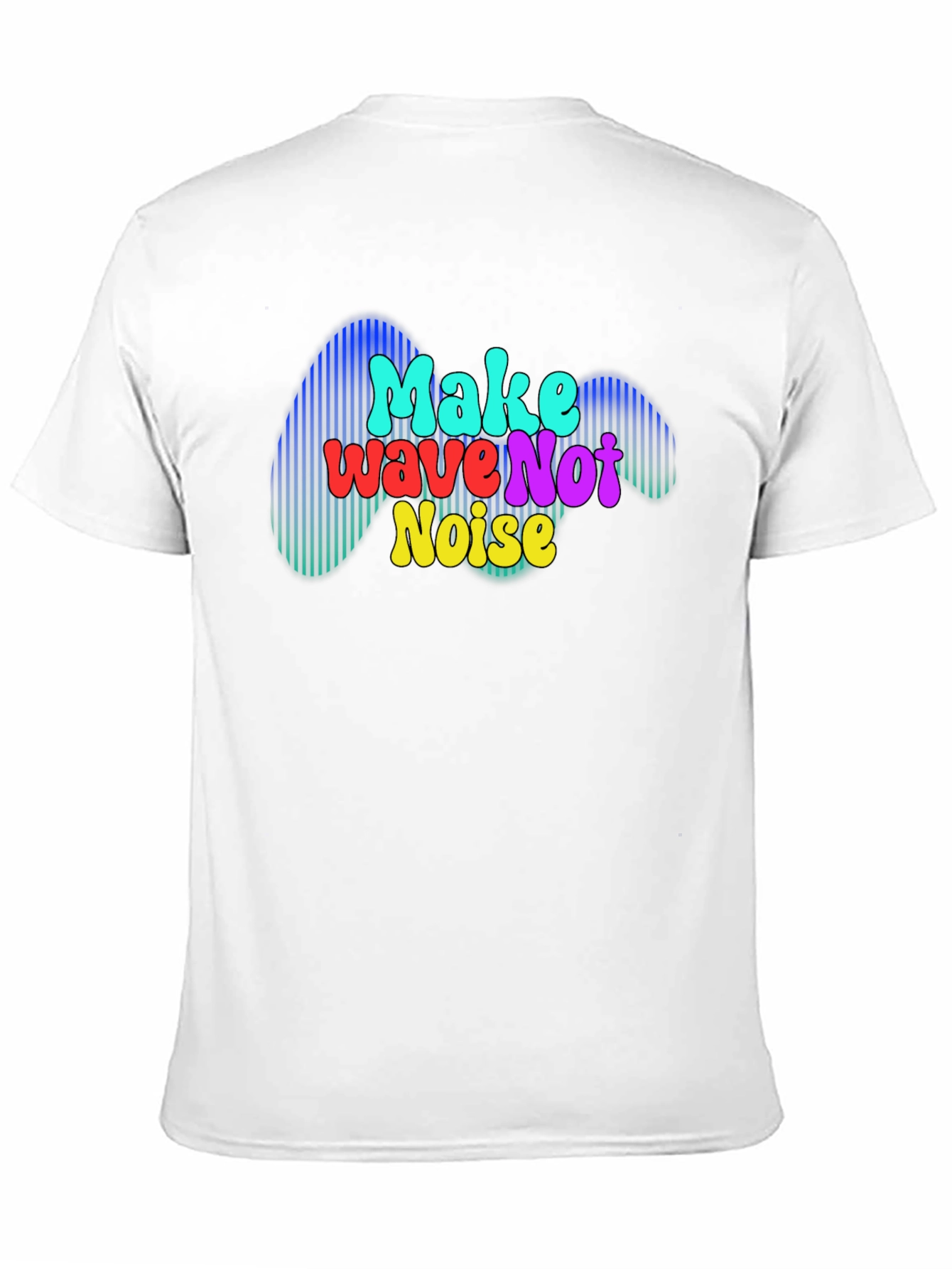 Make Wave Not Noise Graphic T-Shirt
